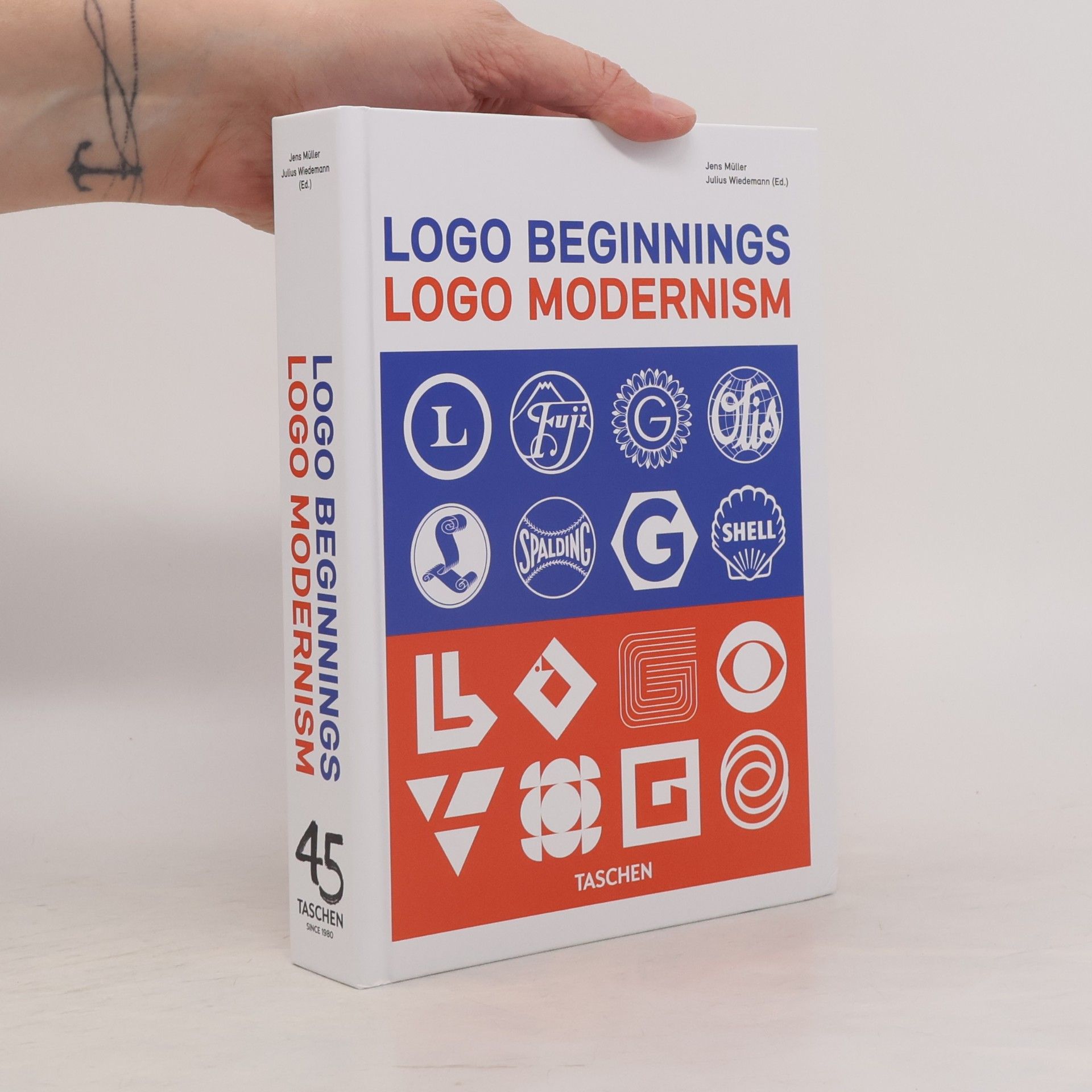 Julius Wiedemann Logo Beginnings. Logo Modernism. 45th Ed.