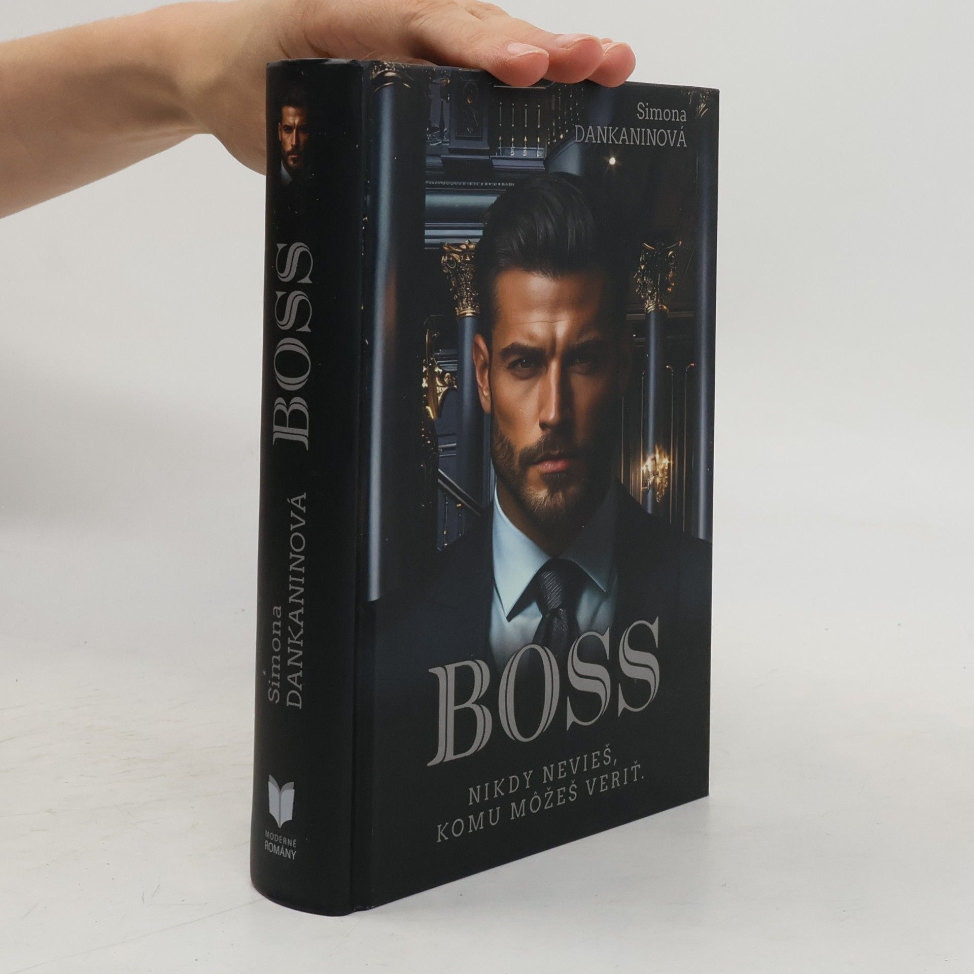 Simona Dankaninová Boss. Nikdy nevieš, komu môžeš veriť