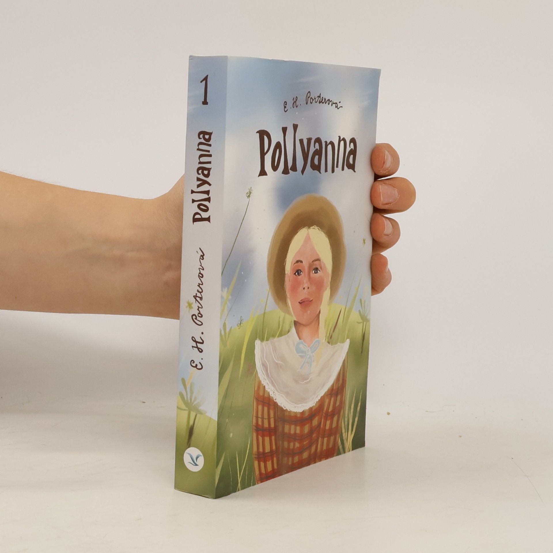 Eleanor H. Porter Pollyanna. 1.