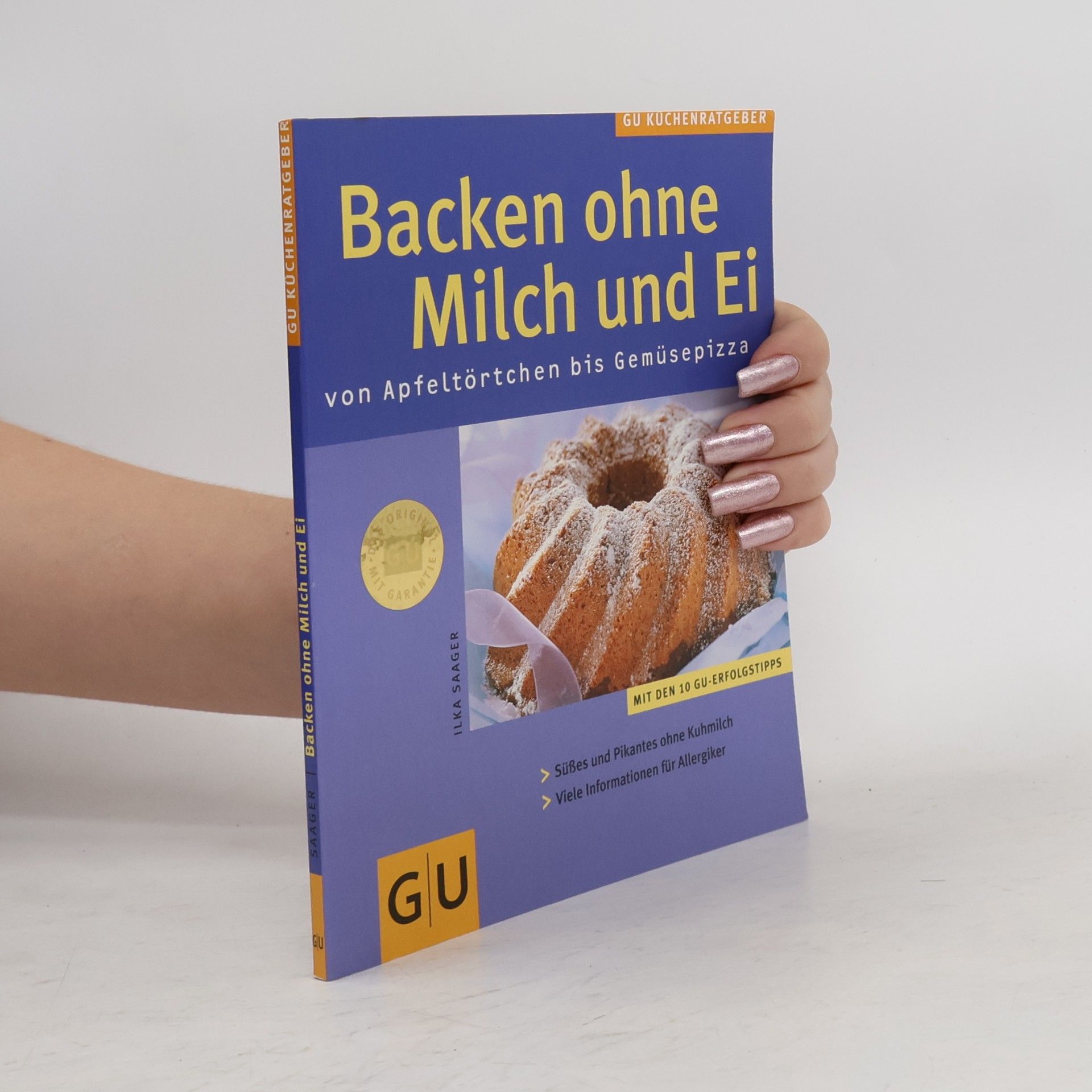 Ilka Saager Backen ohne Milch und Ei
