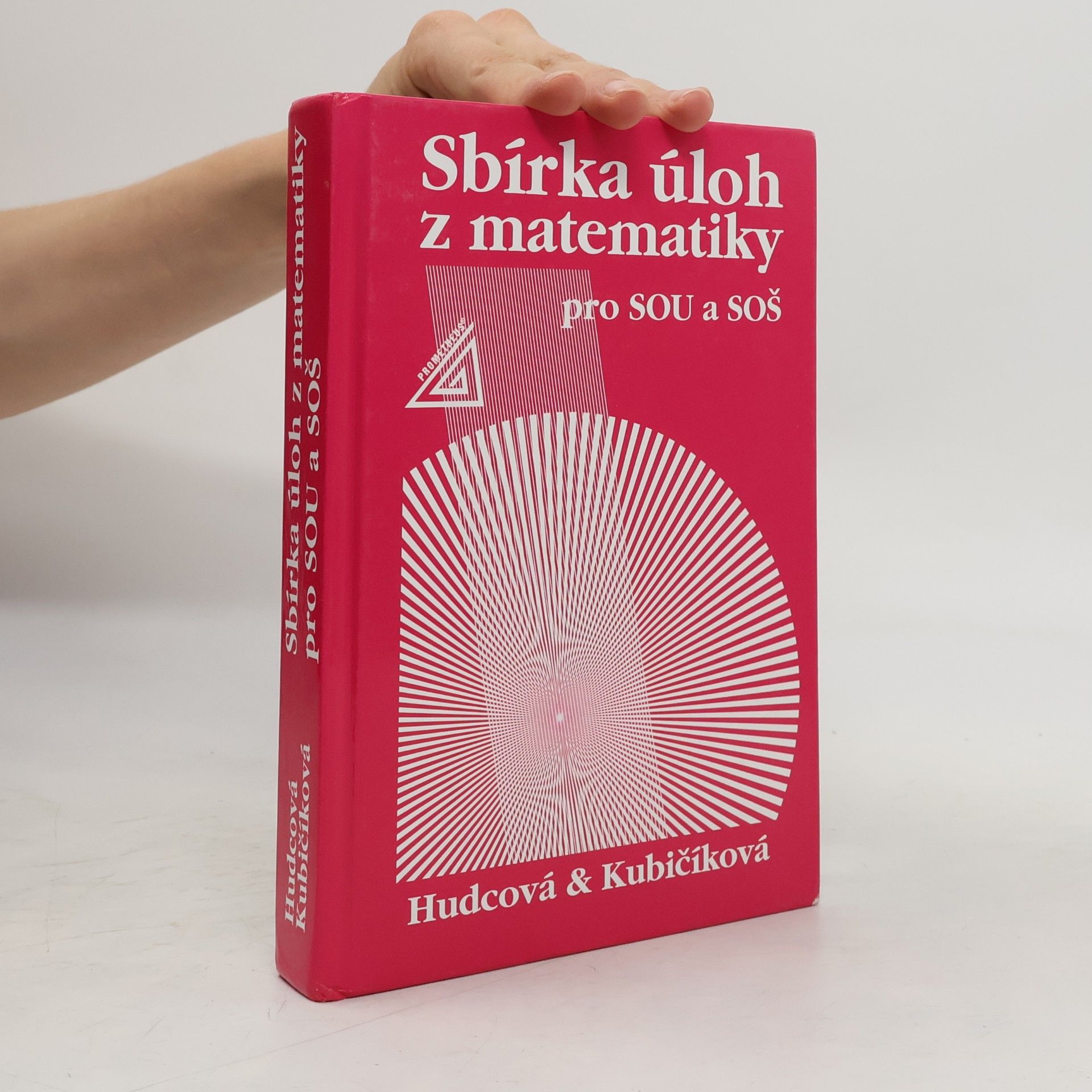 Milada Hudcová Sbírka úloh z matematiky pro SOU a SOŠ
