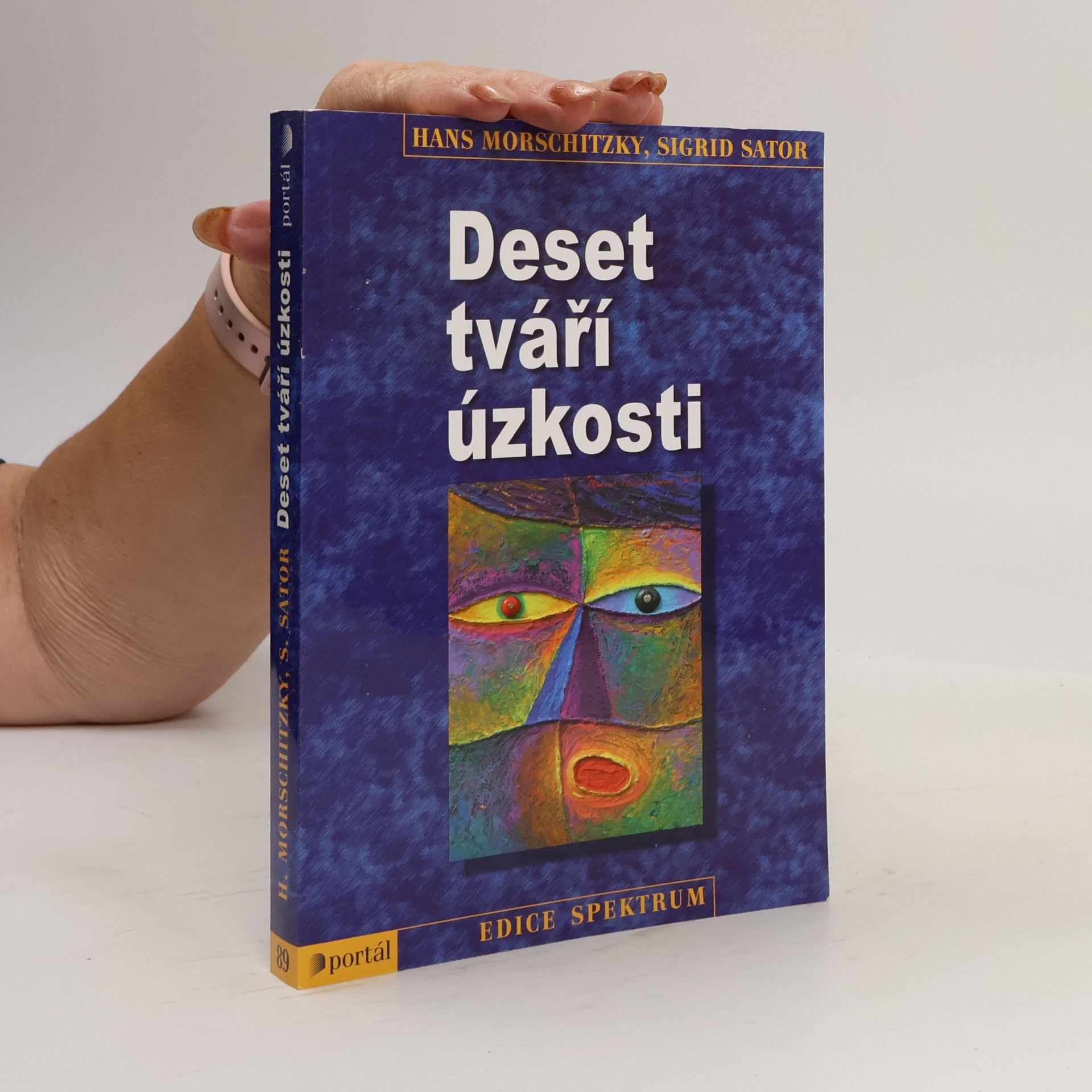 Hans Morschitzky Deset tváří úzkosti