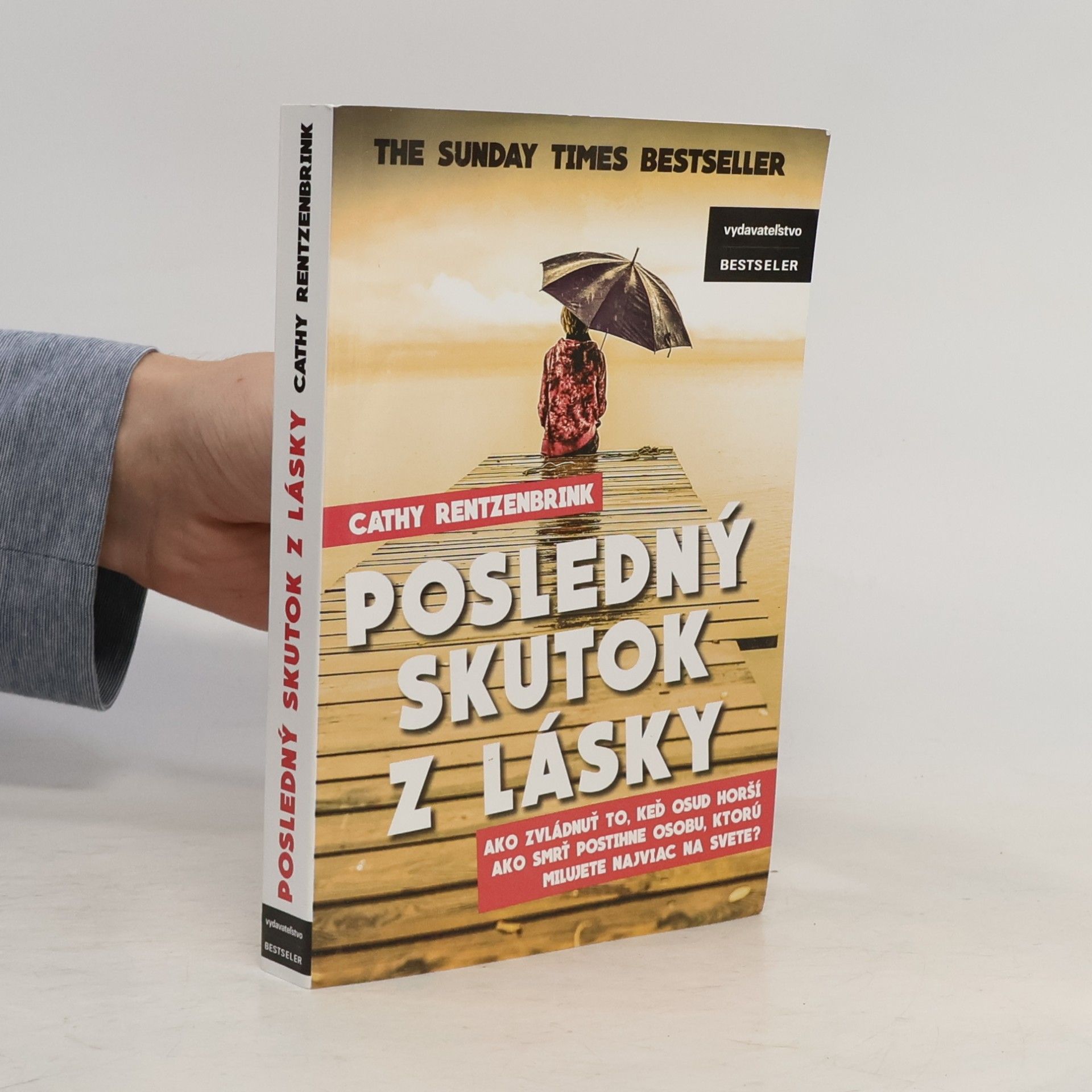 Cathy Rentzenbrink Posledný skutok z lásky