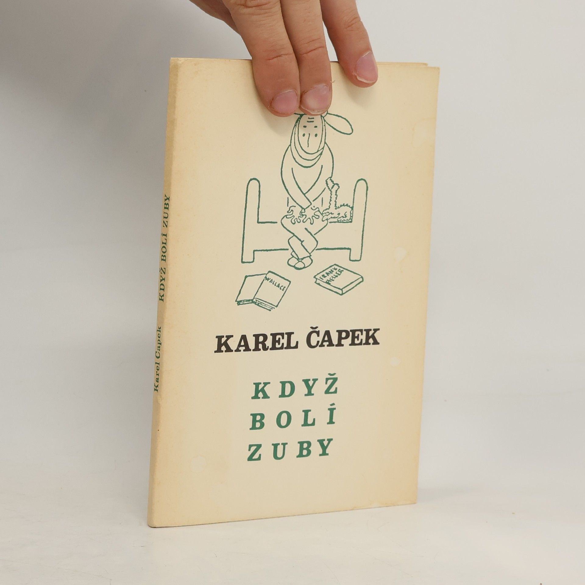 Karel Čapek Když bolí zuby, číslovaný výtisk