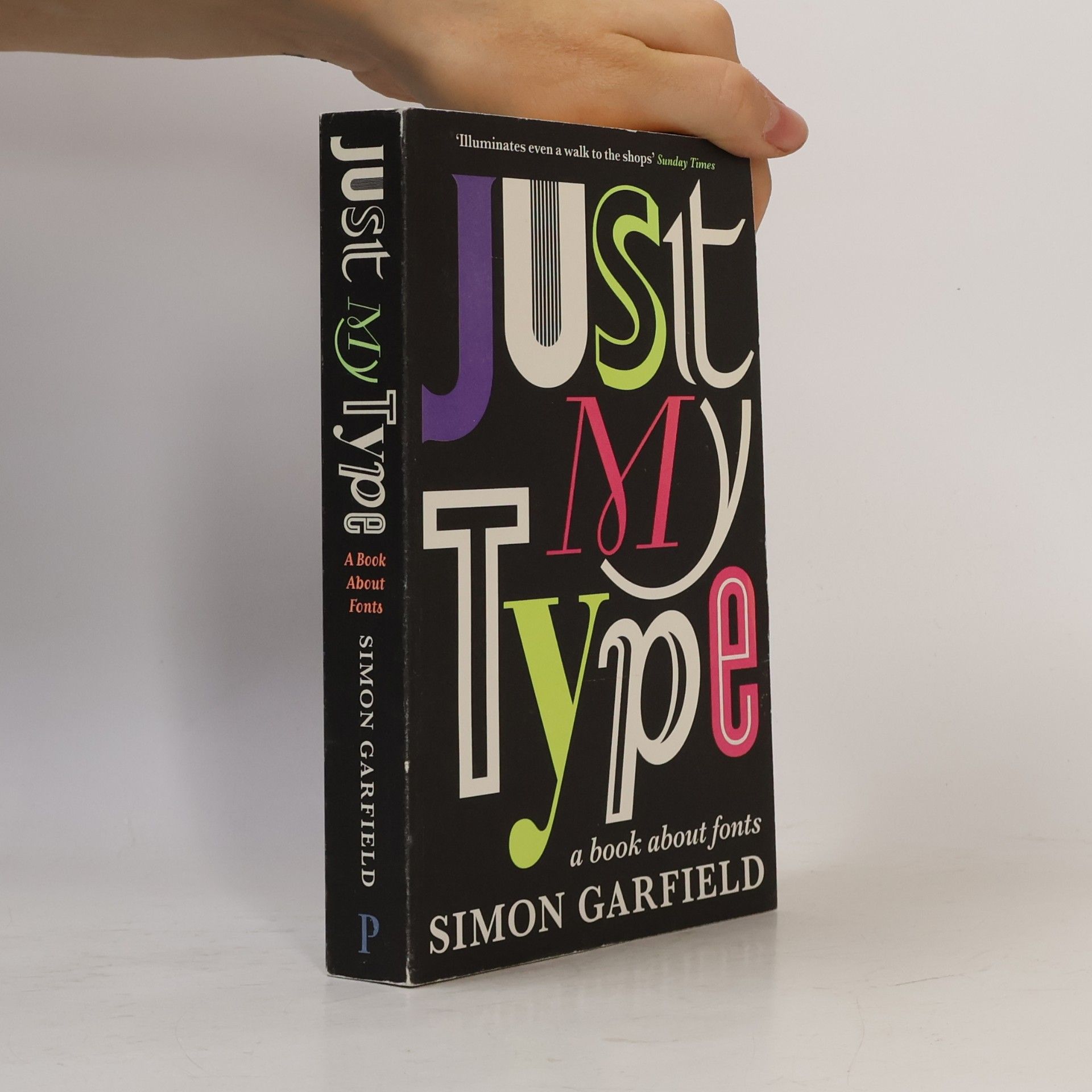 Simon Garfield Just my type