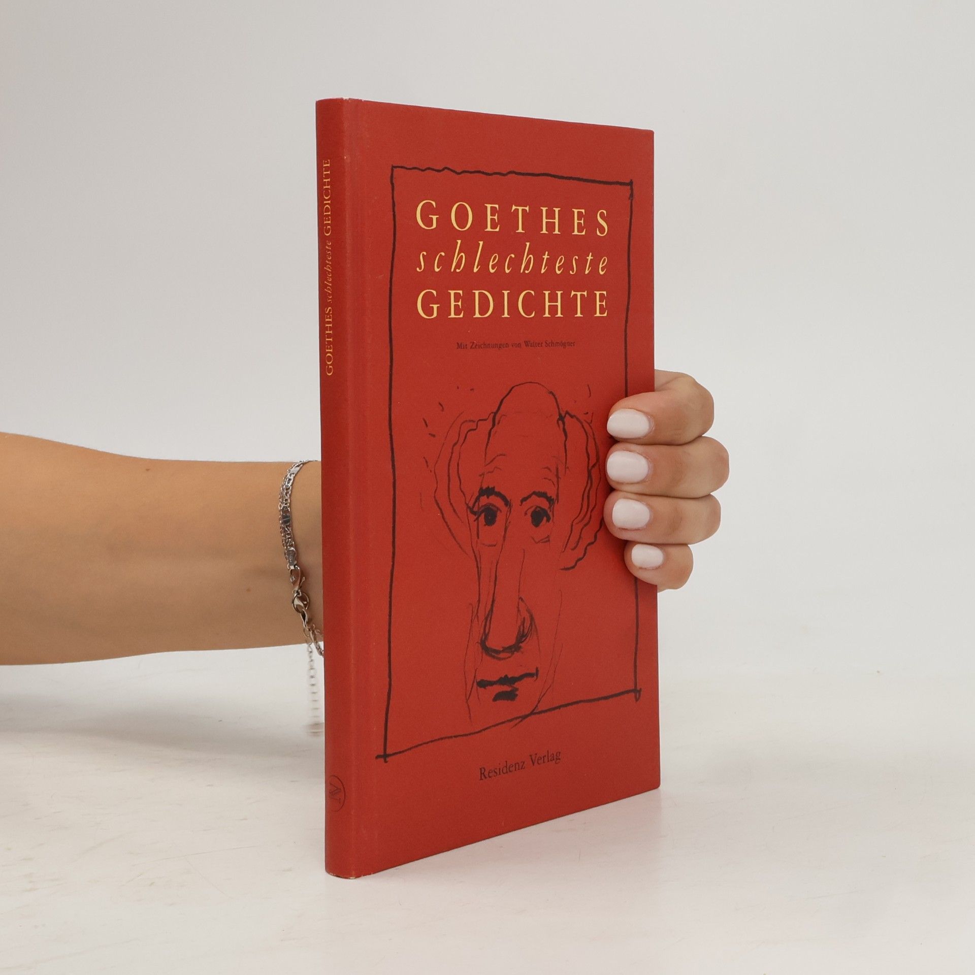 Johann Wolfgang von Goethe Goethes schlechteste Gedichte