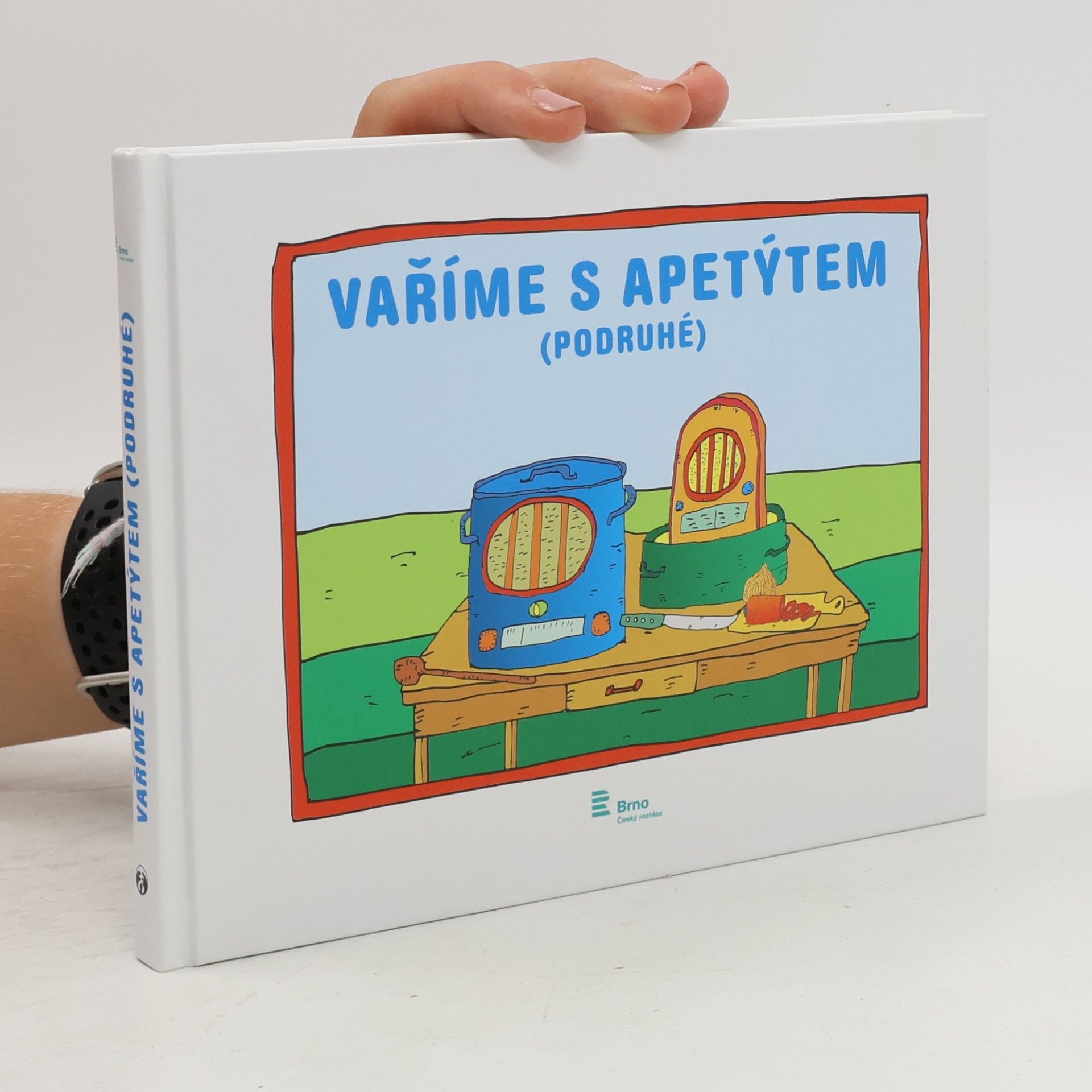 Hana Pospíšilová Vaříme s apetýtem (podruhé)