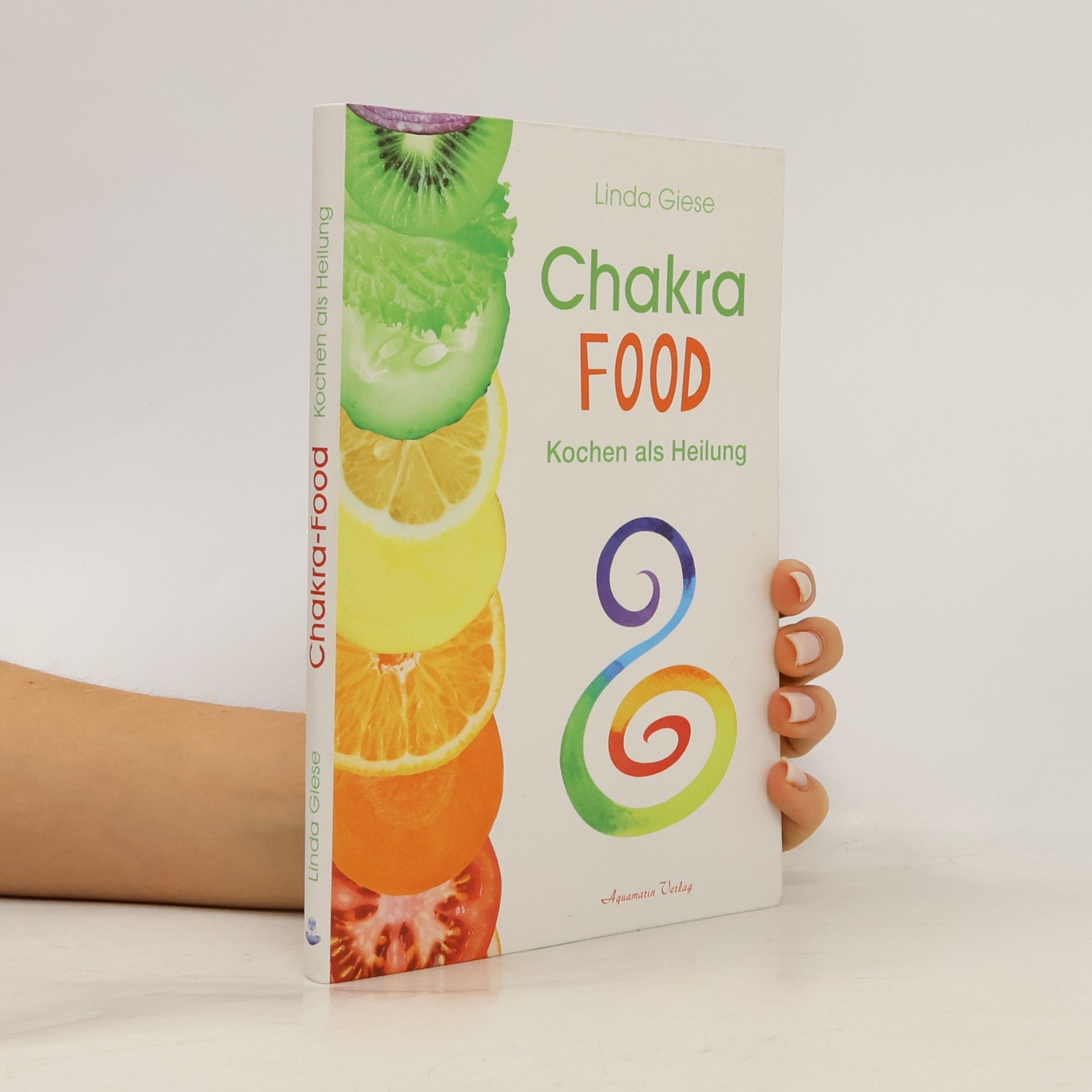 Linda Giese Chakra Food