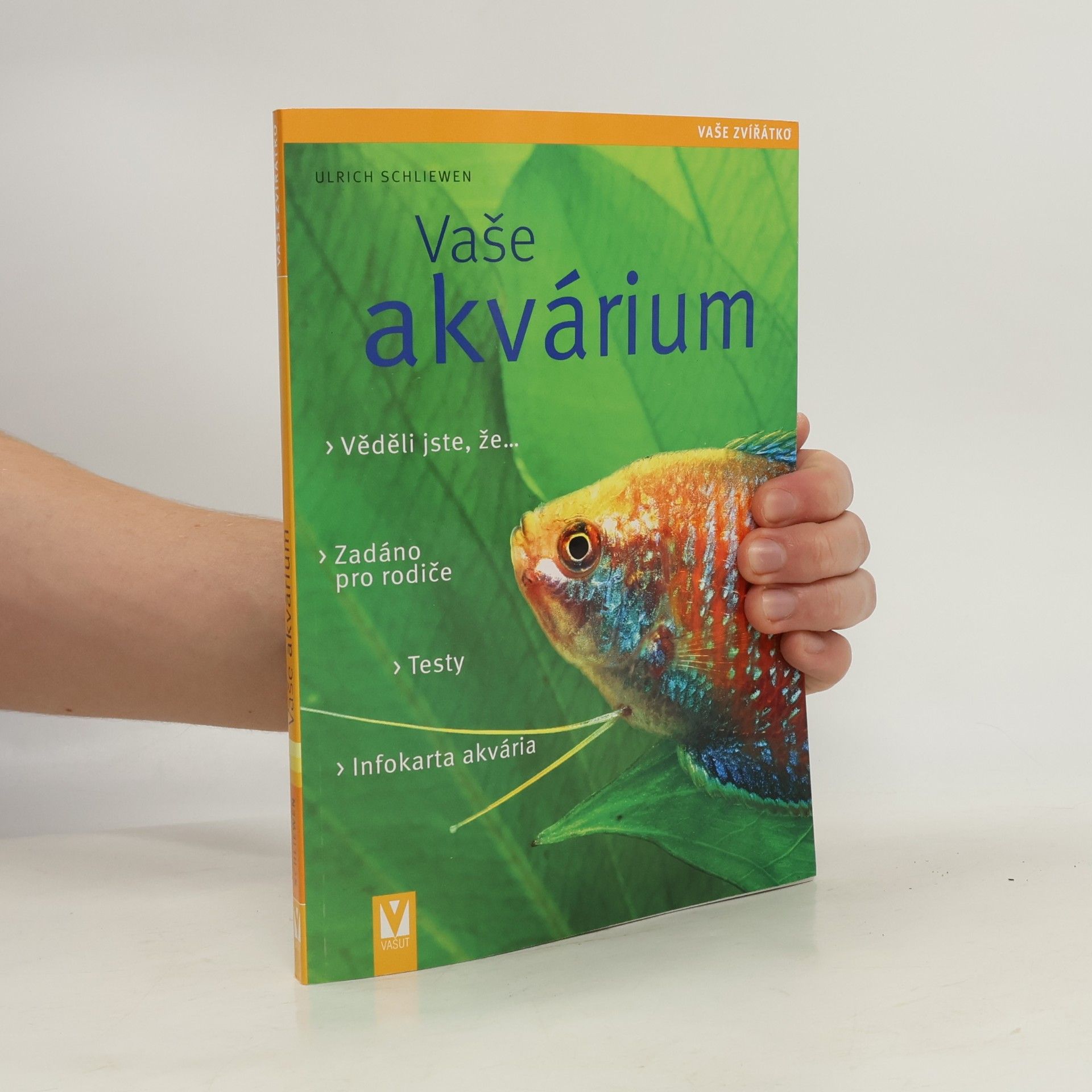 Ulrich K. Schliewen Vaše akvárium