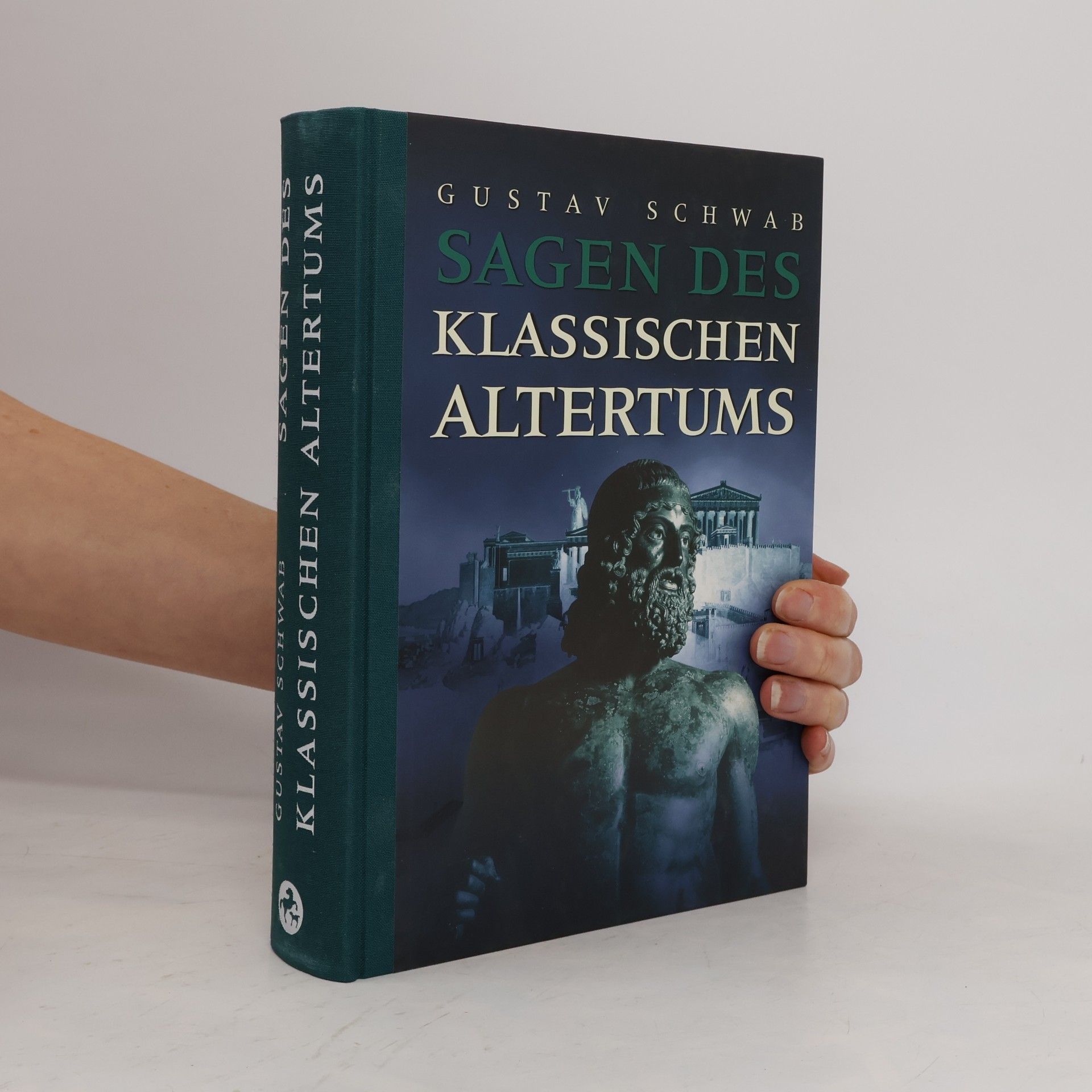 Gustav Schwab Sagen des klassischen Altertums