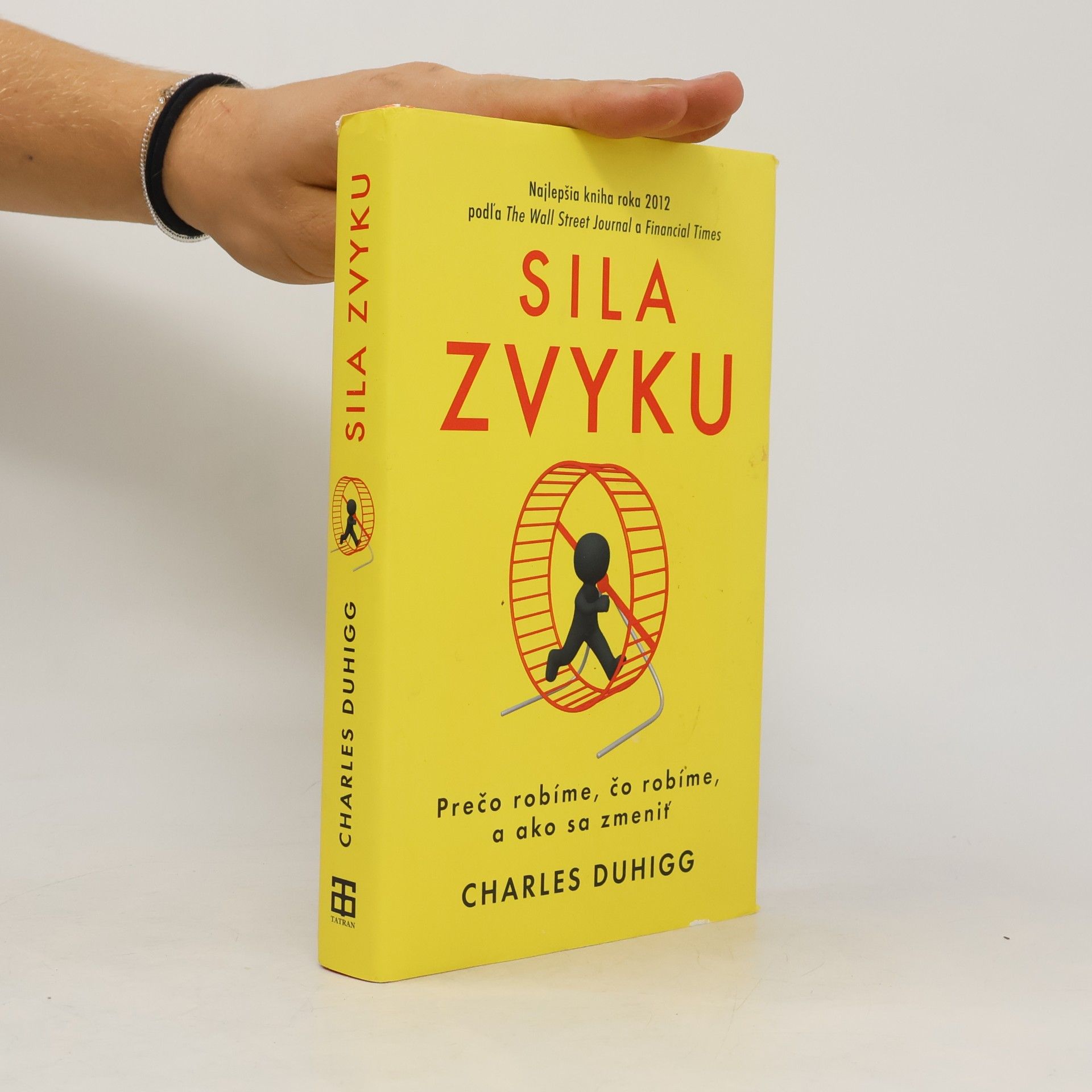 Sila zvyku – Prečo robíme, čo robíme, a ako sa zmeniť