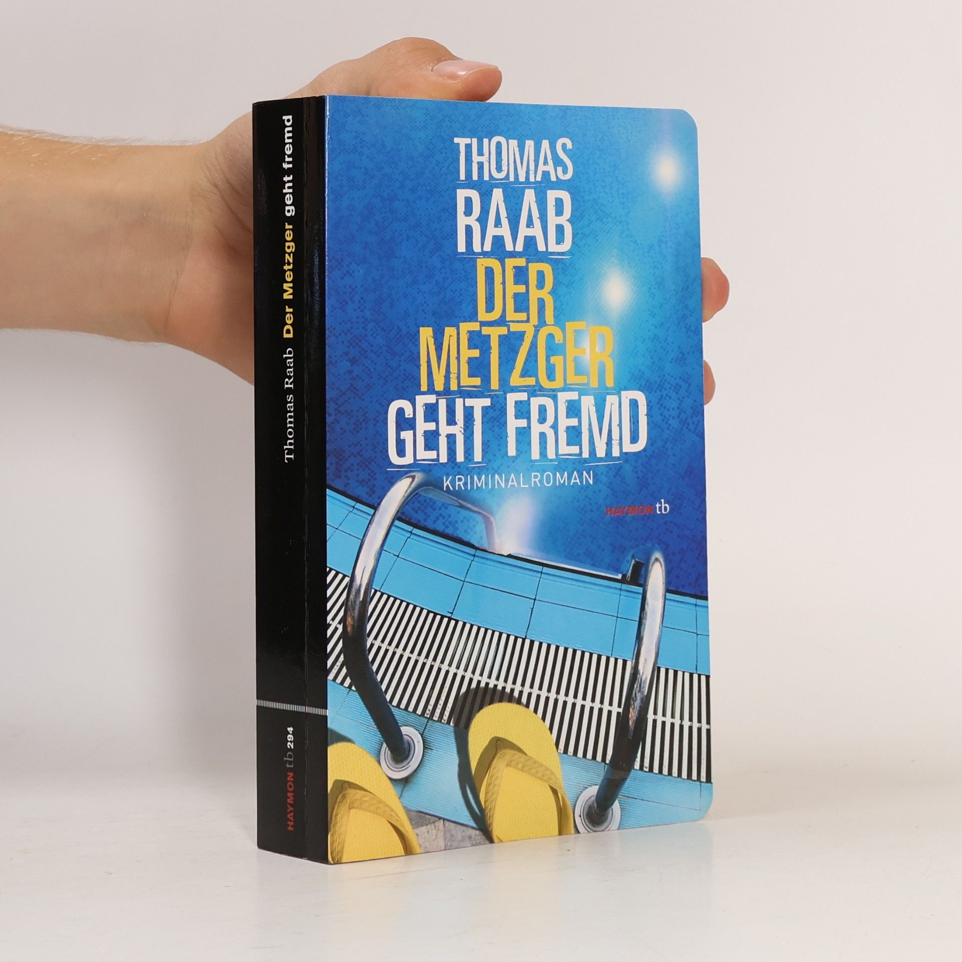 Thomas Raab Der Metzger geht fremd