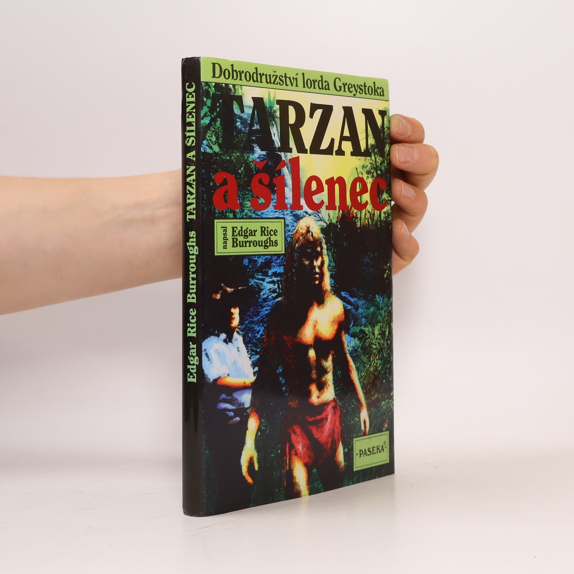 Edgar Rice Burrroughs Tarzan a šílenec