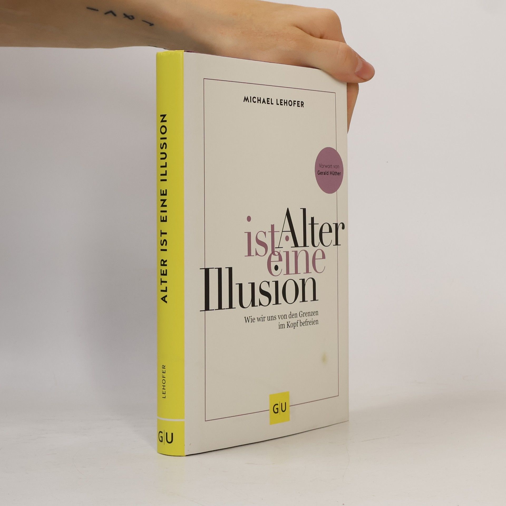 Michael Lehofer Alter ist eine Illusion