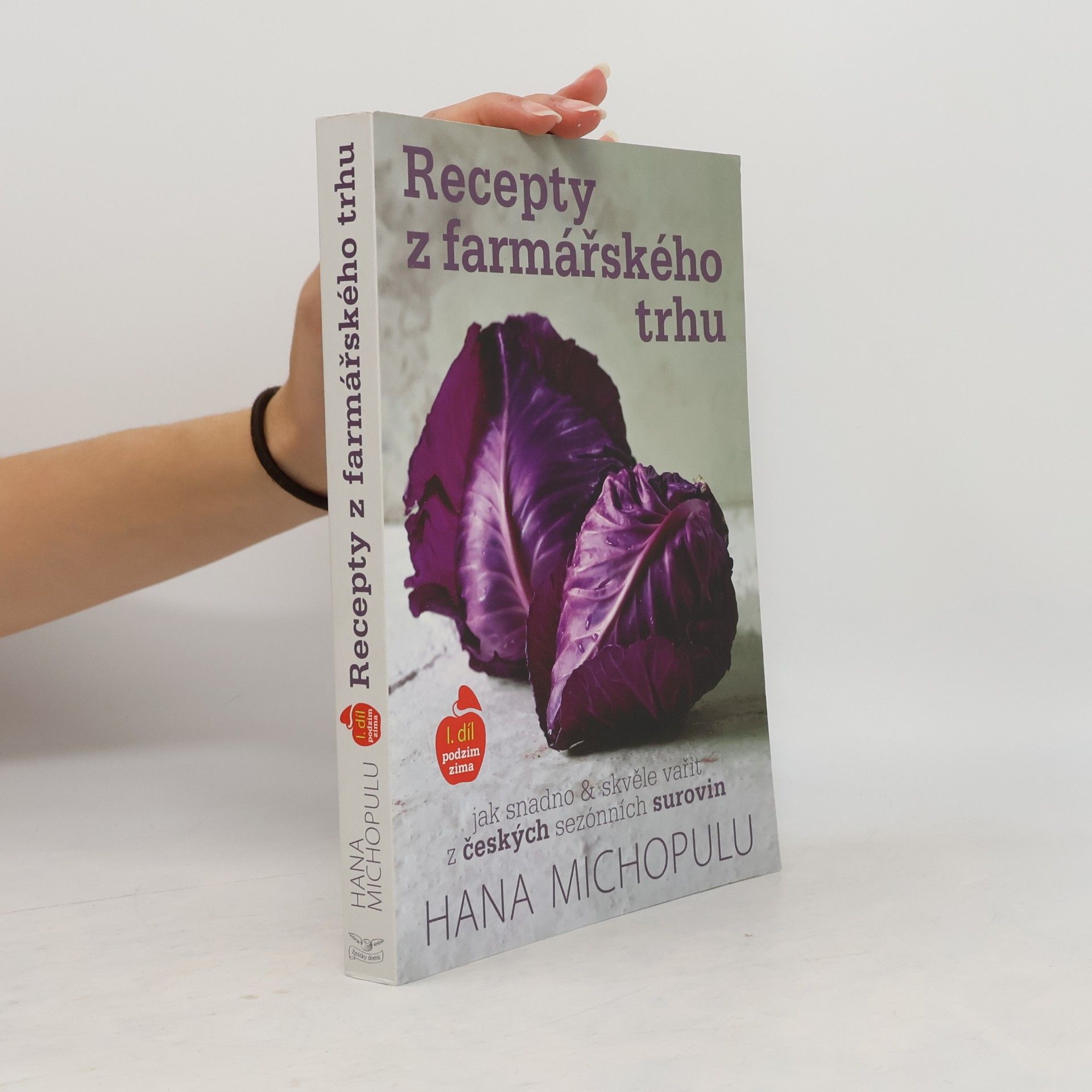 Hana Michopulu Recepty z farmářského trhu