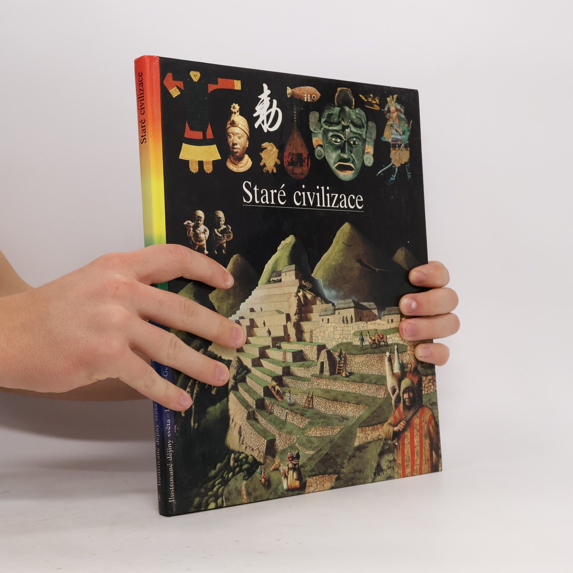 Various authors Ilustrované dějiny světa 5. Staré civilizace