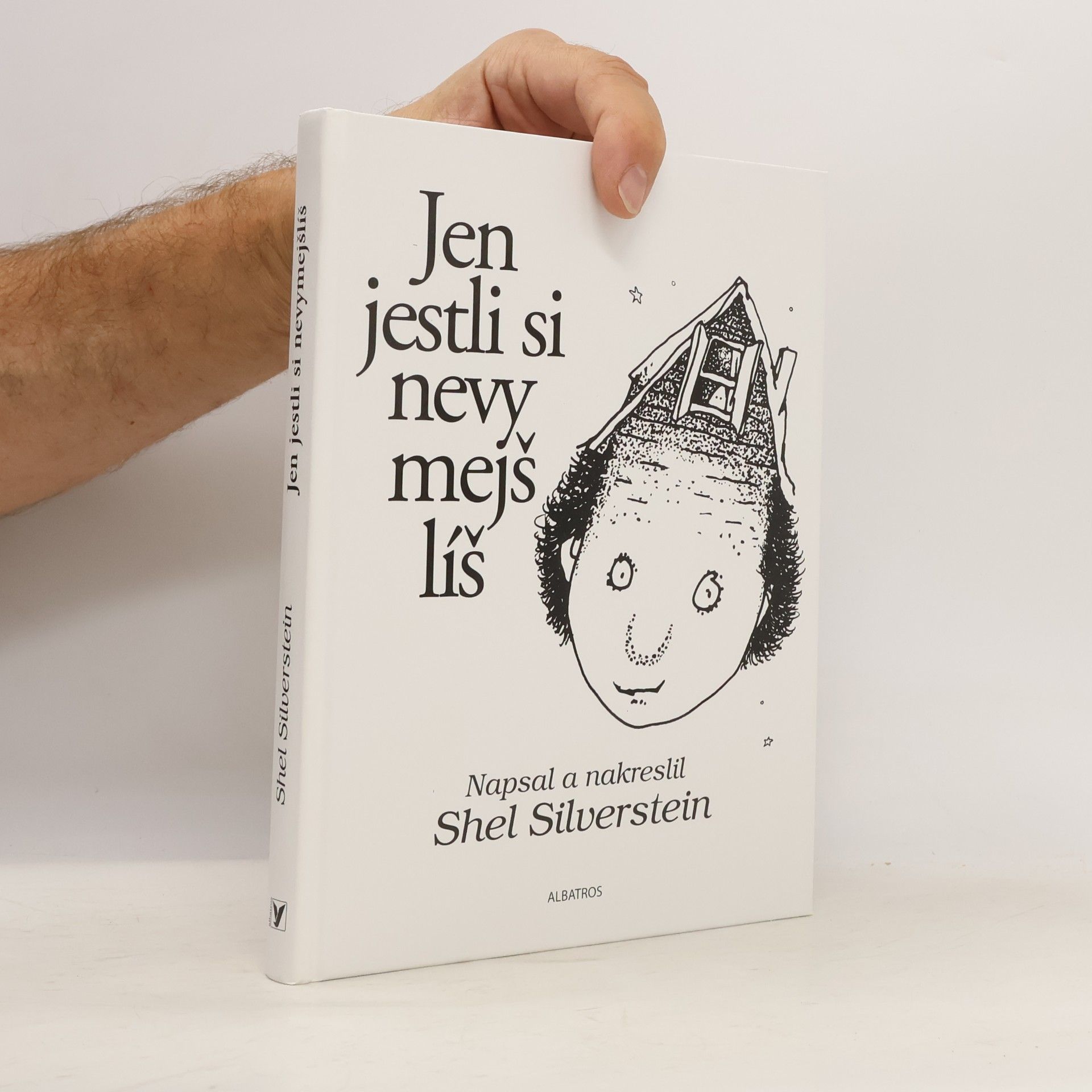 Shel Silverstein Jen jestli si nevymejšlíš
