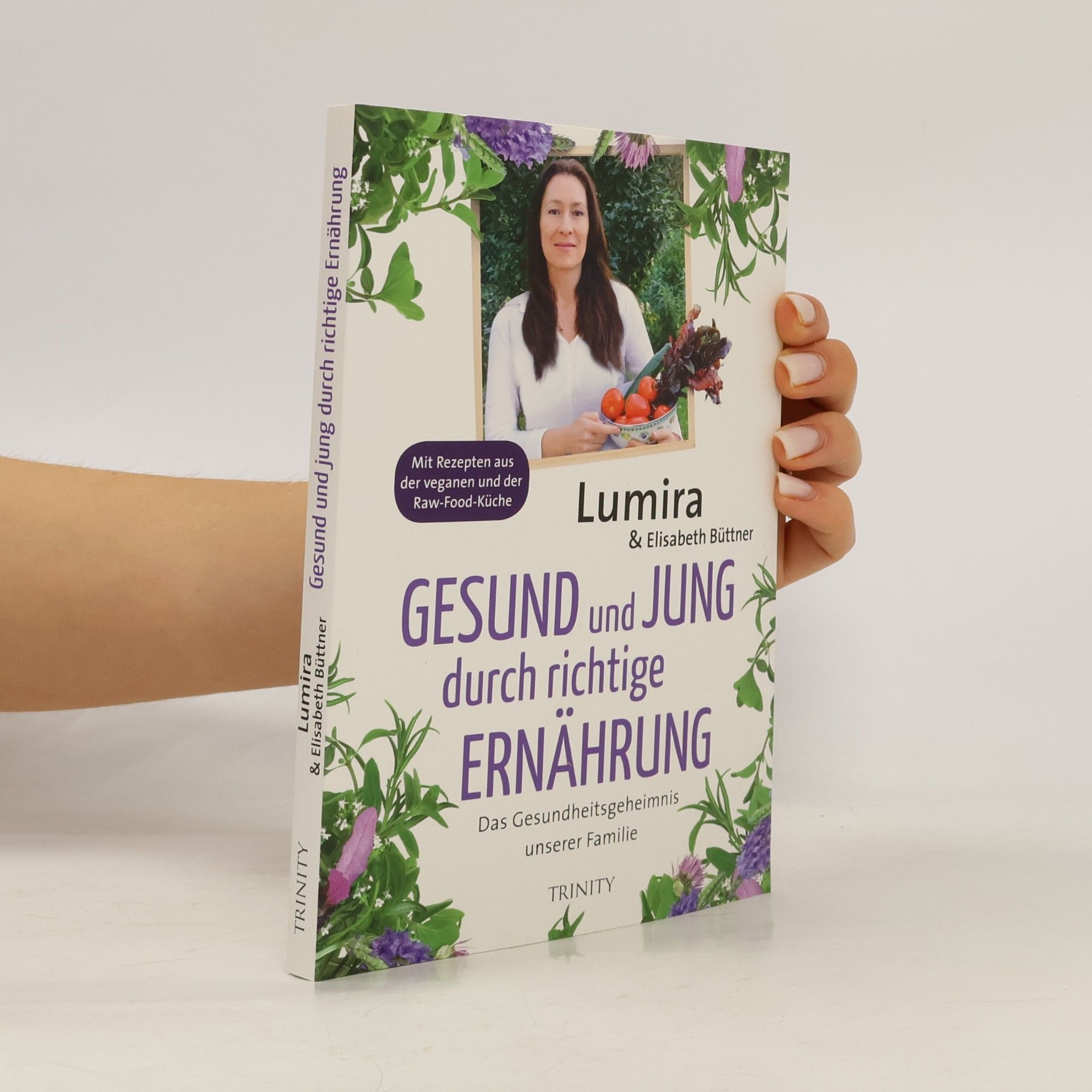 Lumira Weidner Gesund und jung durch richtige Ernährung