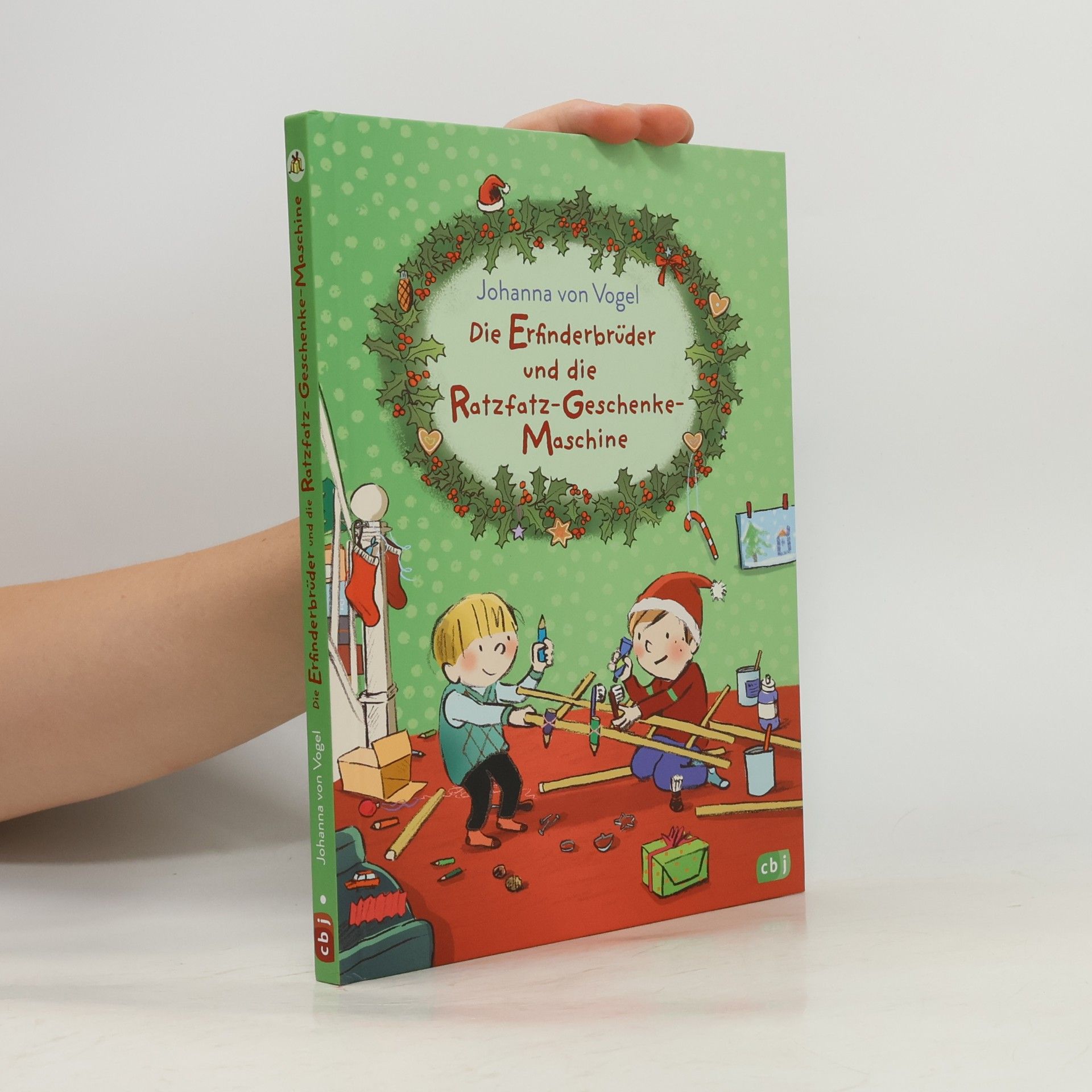 Johanna Vogel Die Erfinderbrüder und die Ratzfatz-Geschenke-Maschine
