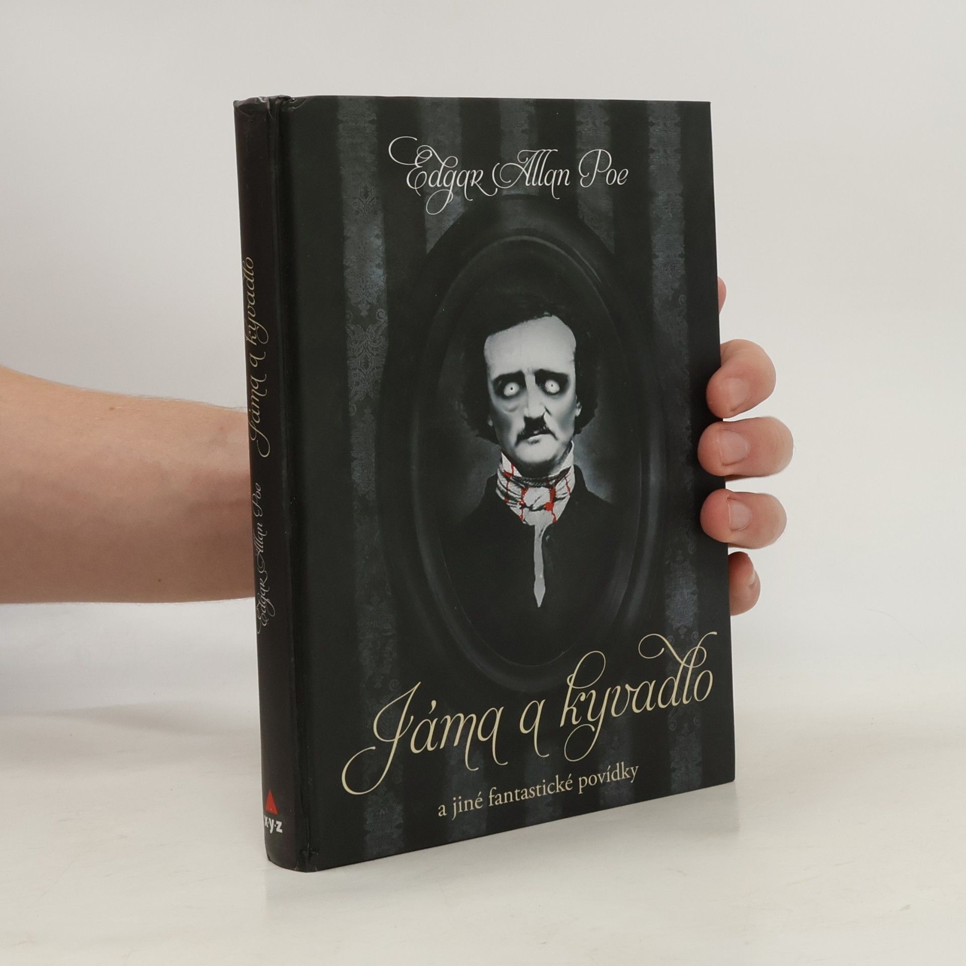 Edgar Allan Poe Jáma a kyvadlo a jiné fantastické příběhy