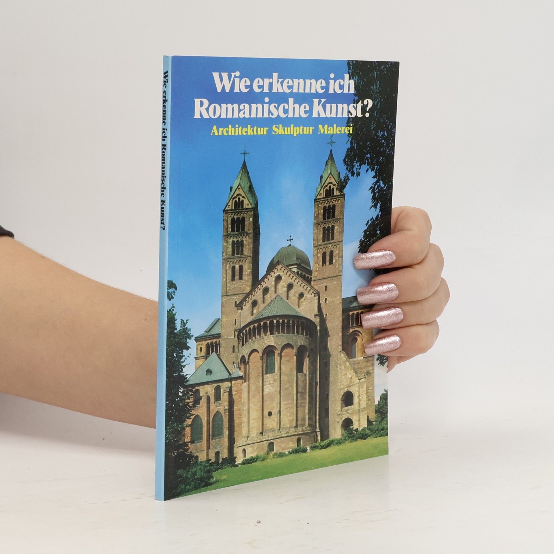 Autorenkollektiv Wie Erkenne Ich Romanische Kunst?