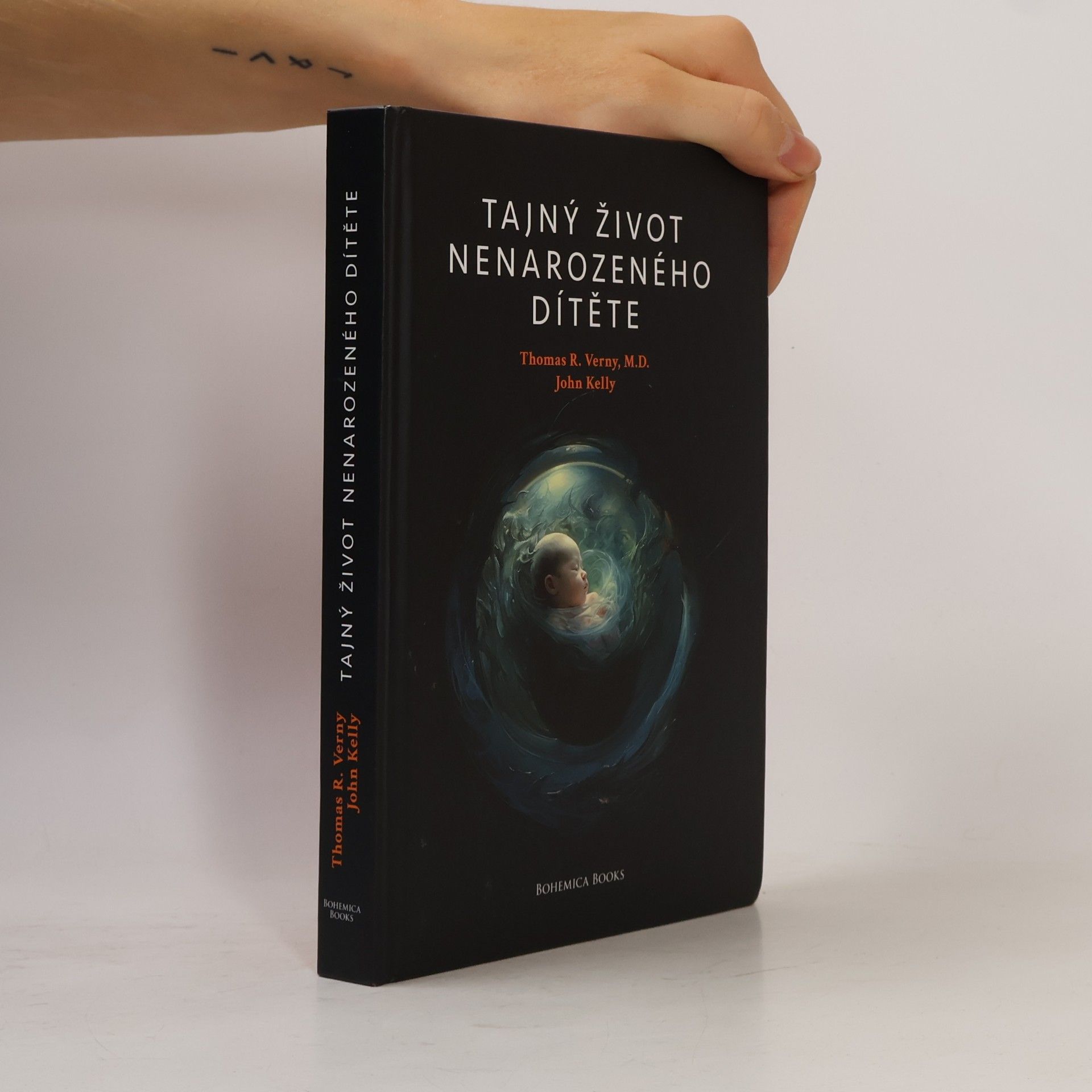 Thomas R. Verny Tajný život nenarozeného dítěte