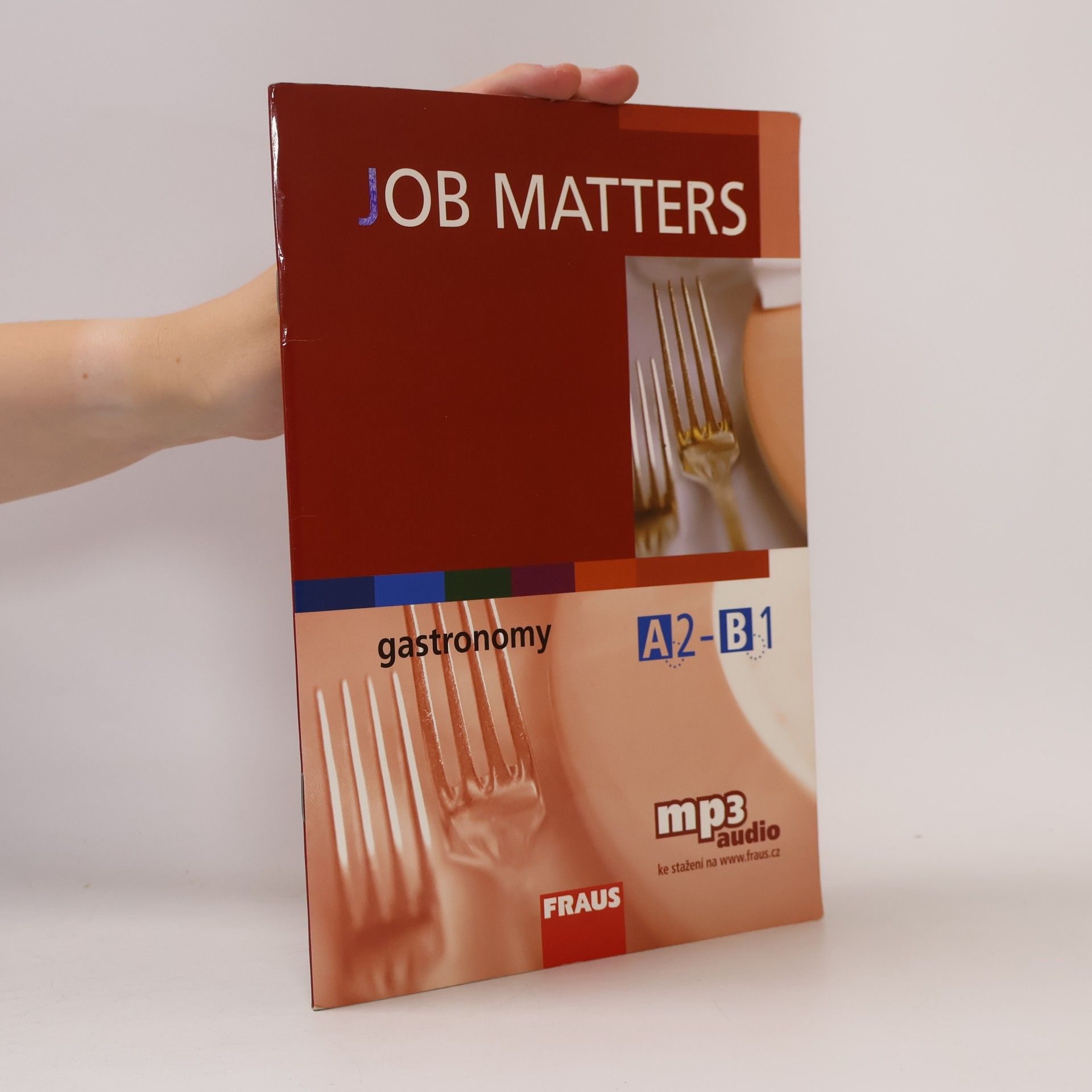 Job Matters : gastronomy : A2-B1 : učebnice s audio MP3
