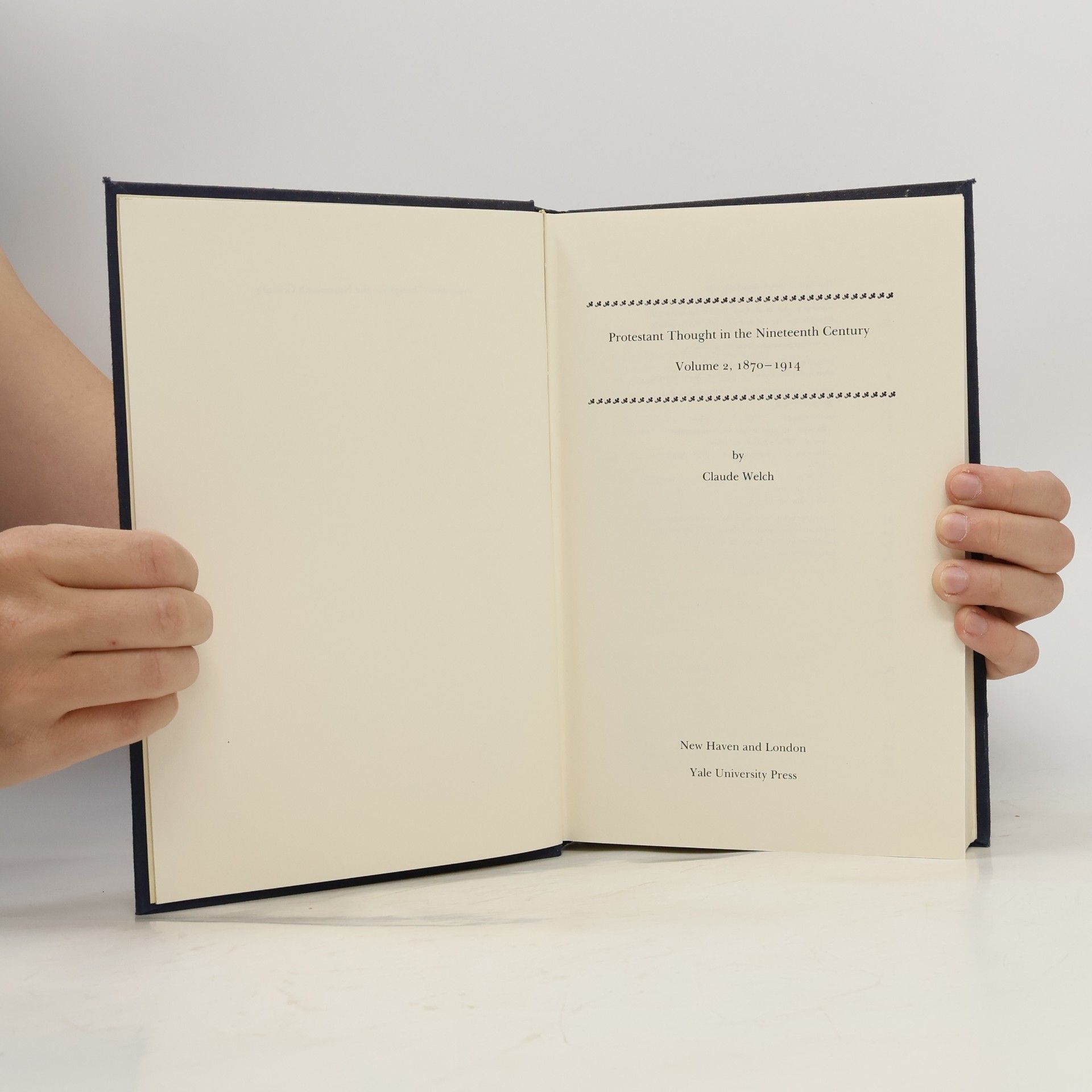 Claude Welch Protestant Thought in the Nineteenth Century