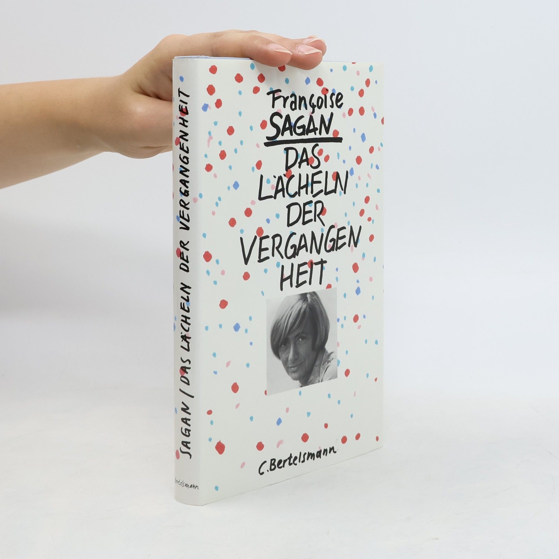 Françoise Sagan Das Lächeln der Vergangenheit