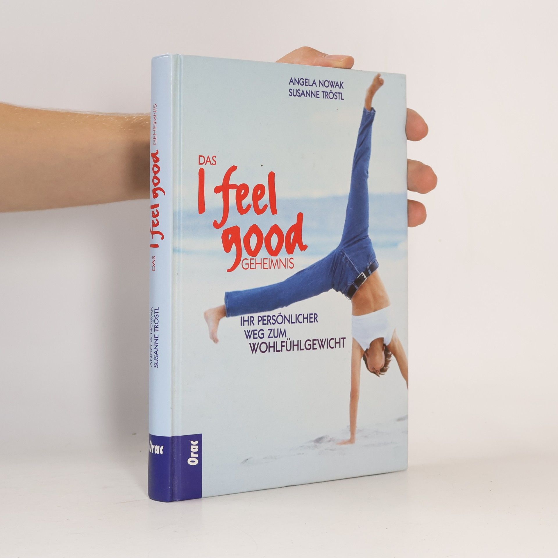 Angela Nowak Das I-feel-good-Geheimnis