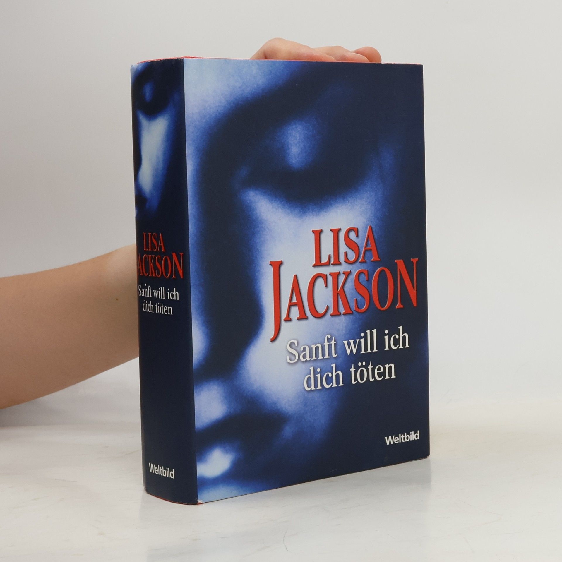 Lisa Jackson Sanft will ich dich töten