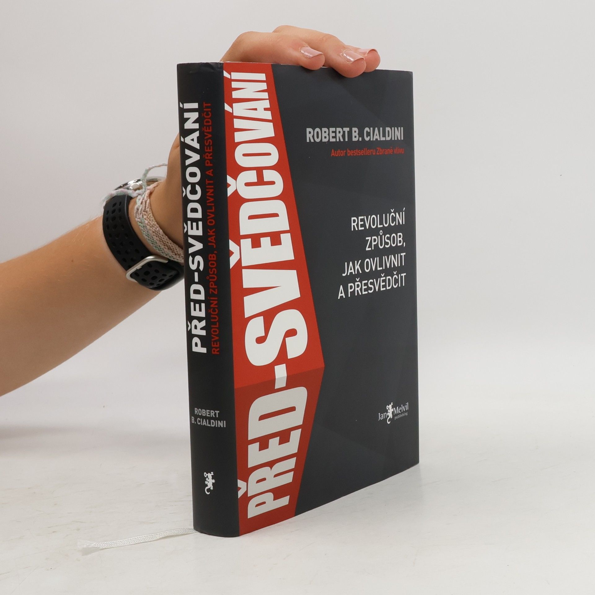 Robert Cialdini Před-svědčování
