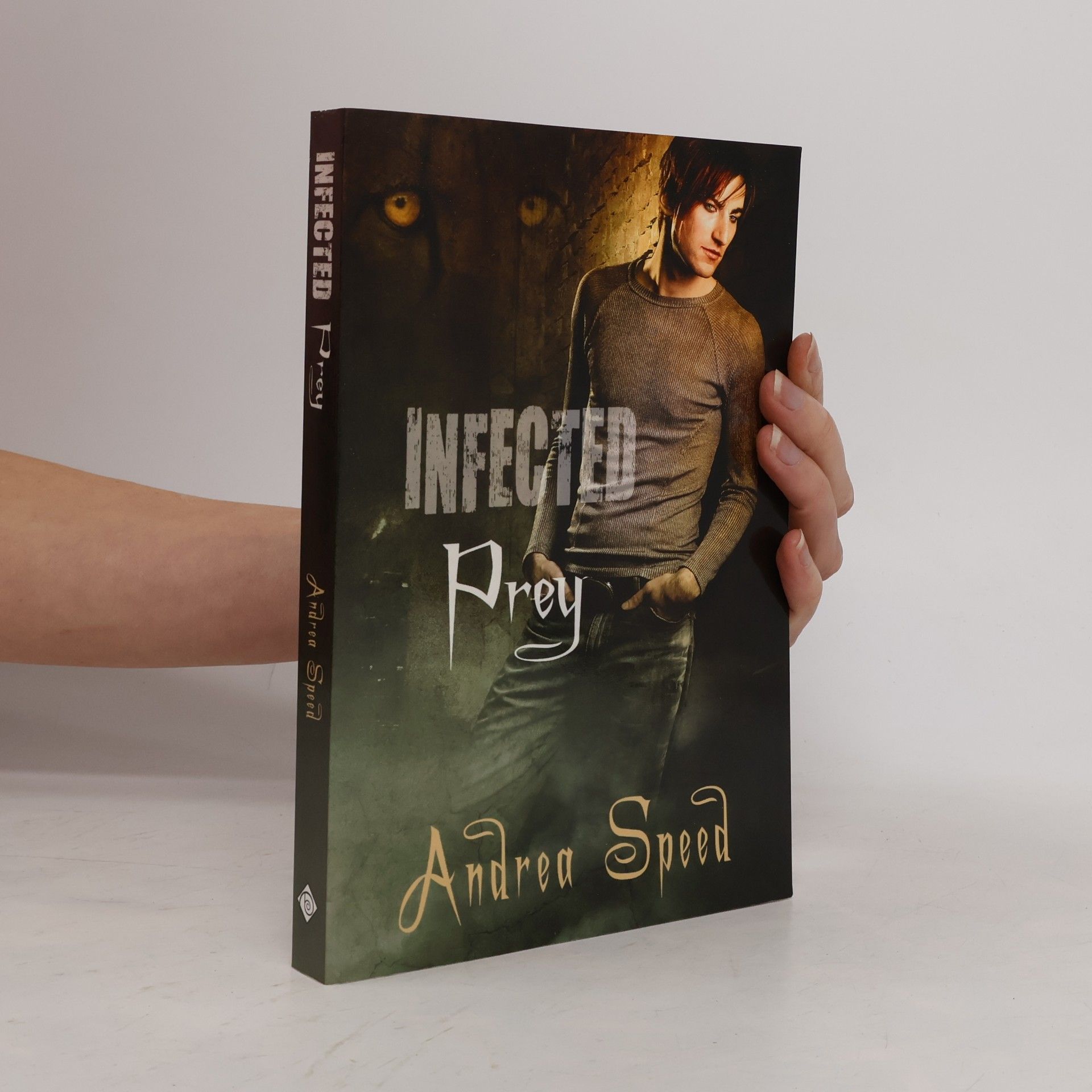 Andrea Speed Infected - 1: Prey