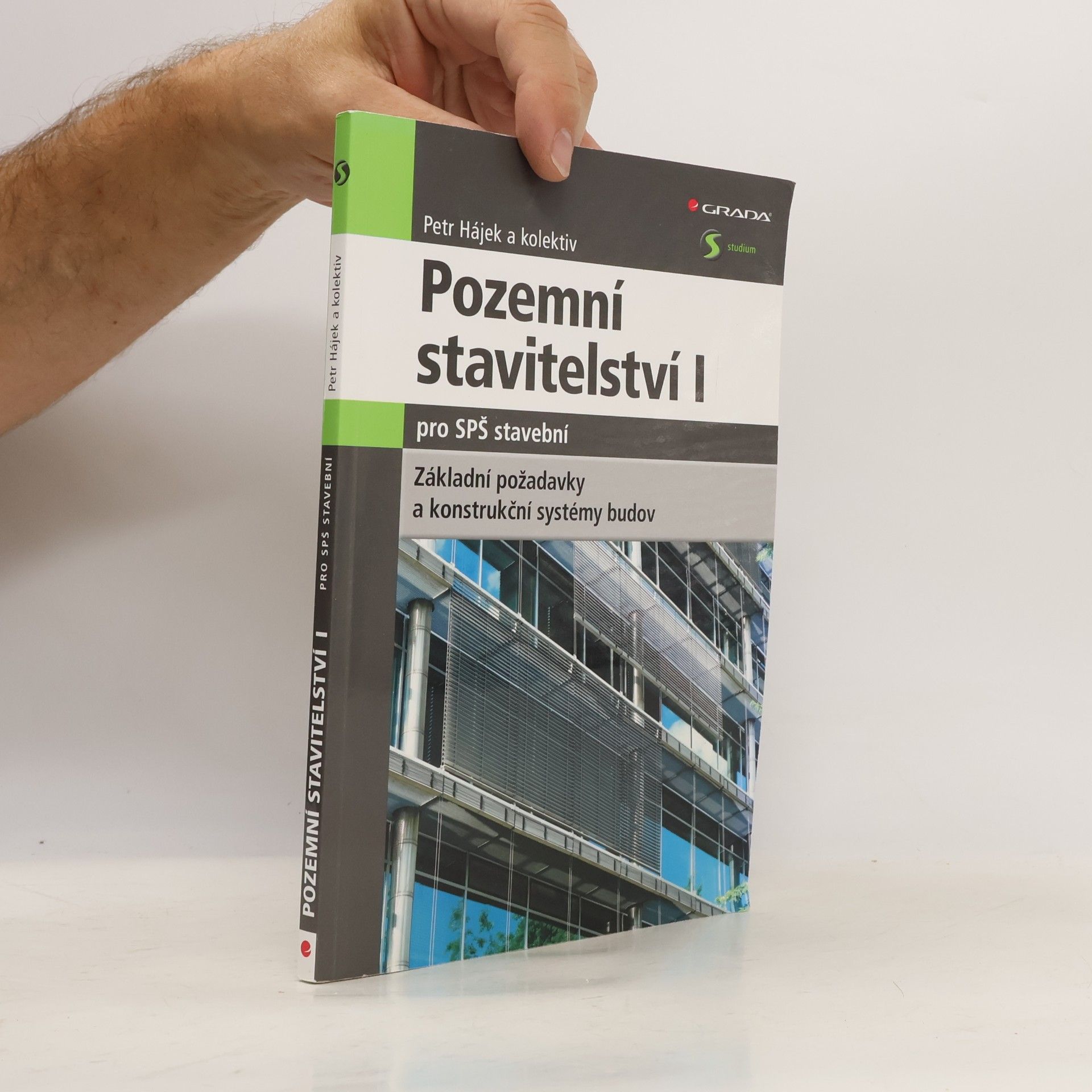 Pozemní stavitelství I. Základní požadavky a konstrukční systémy budov