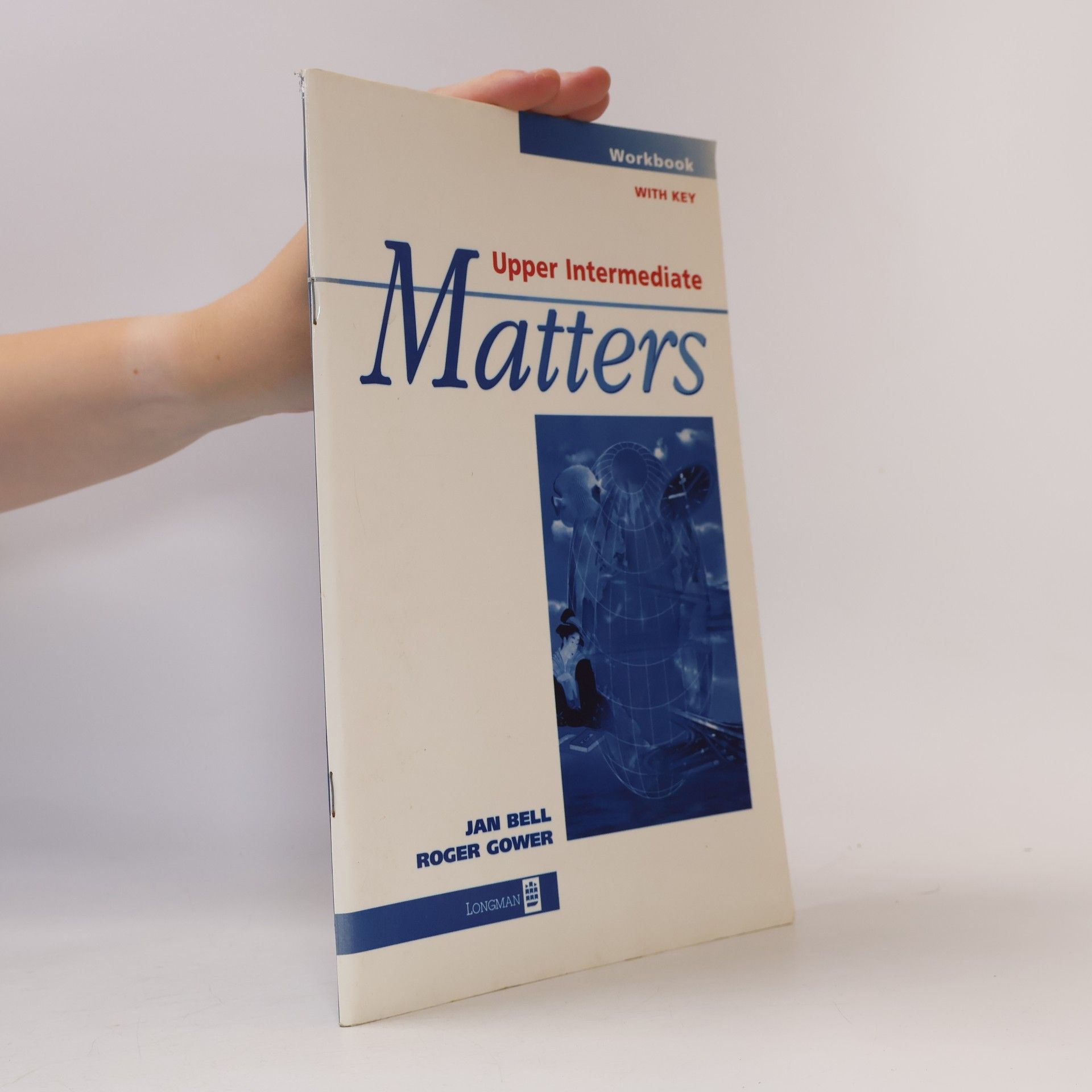 Roger Gower Upper Intermediate Matters : workbook with key
