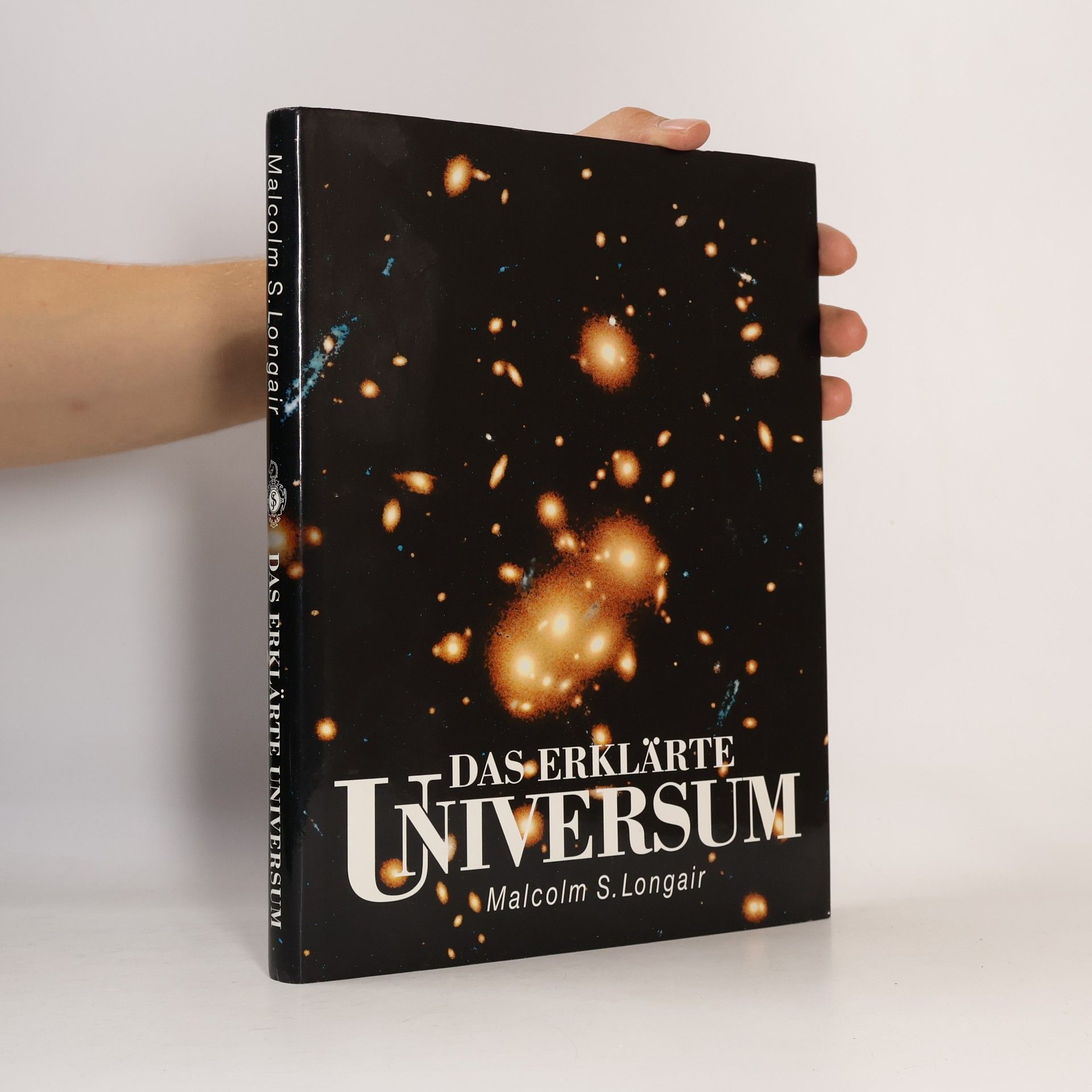 Malcolm Longair Das erklärte Universum