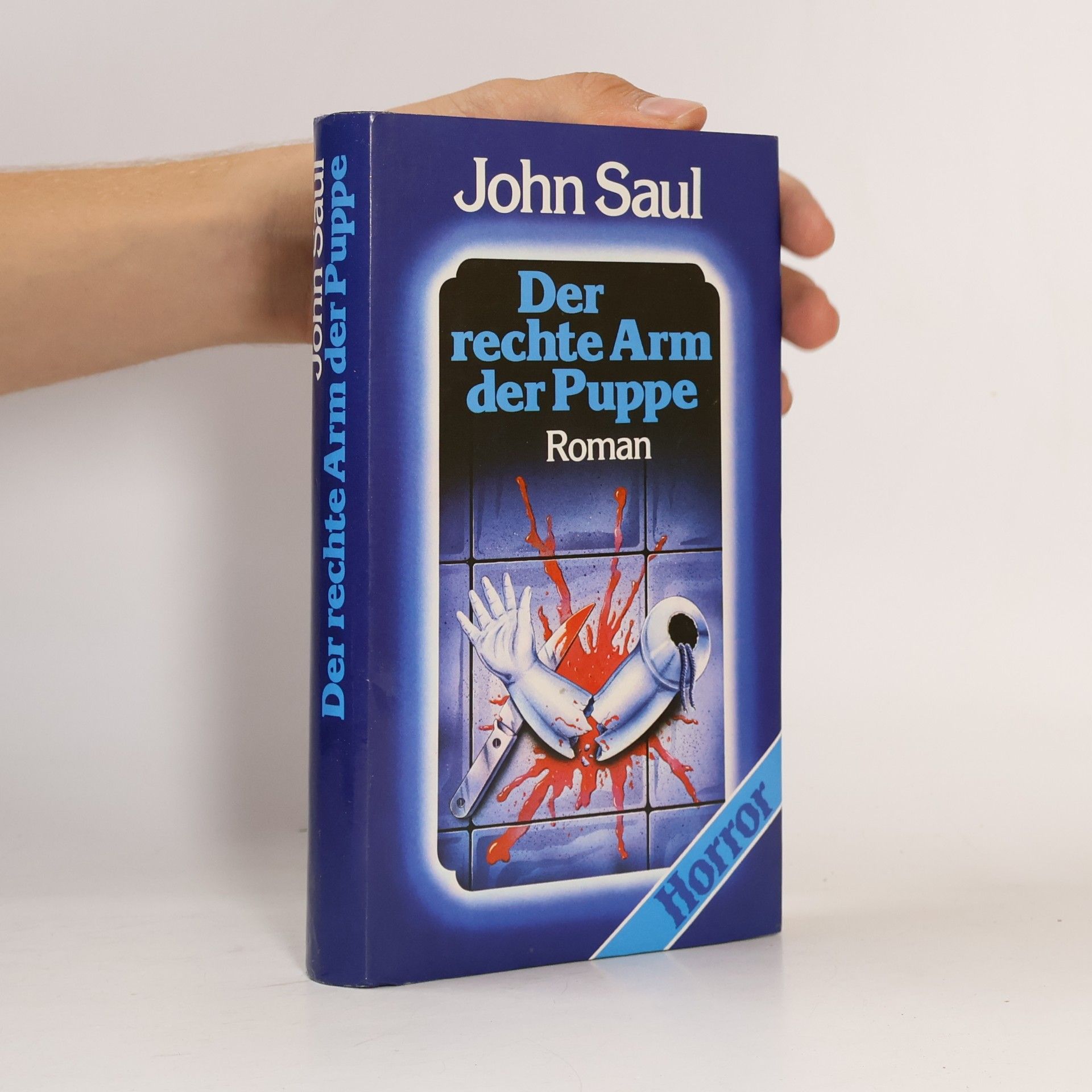 John Saul Der rechte Arm der Puppe
