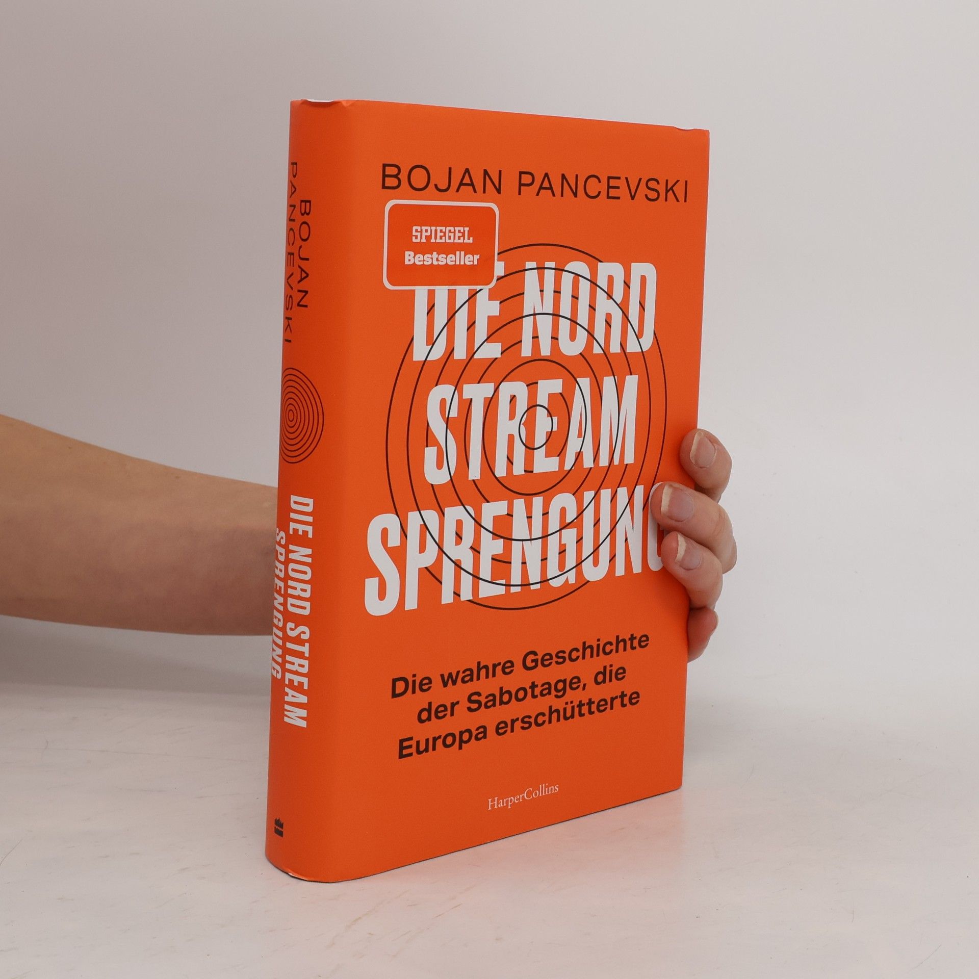 Bojan Pancevski Die Nord Stream Sprengung. Die wahre Geschichte der Sabotage, die Europa erschütterte