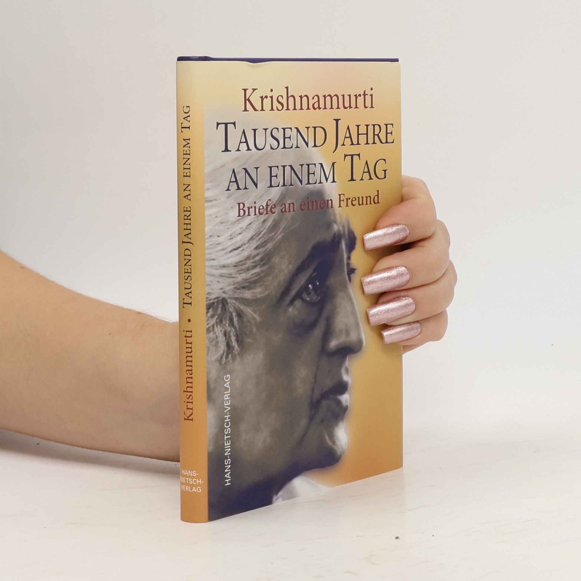 Jiddu Krishnamurti Krishnamurti - Tausend Jahre an einem Tag