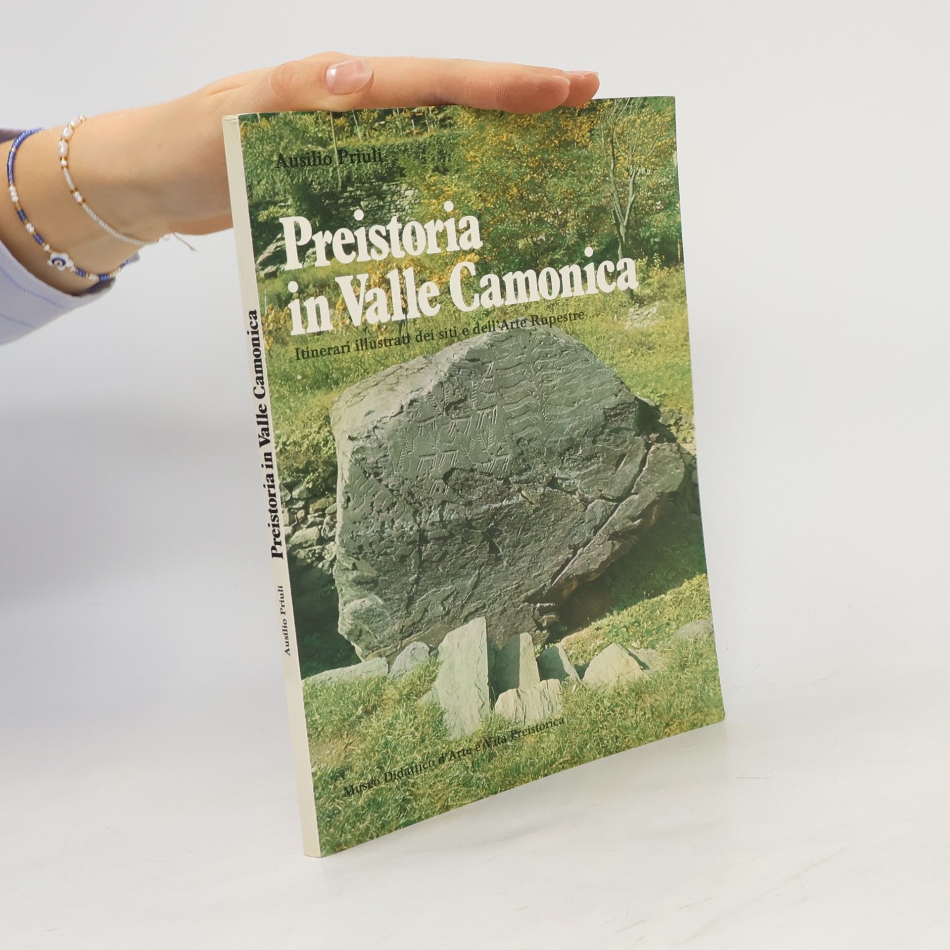 Ausilio Priuli Preistoria in Valle Camonica