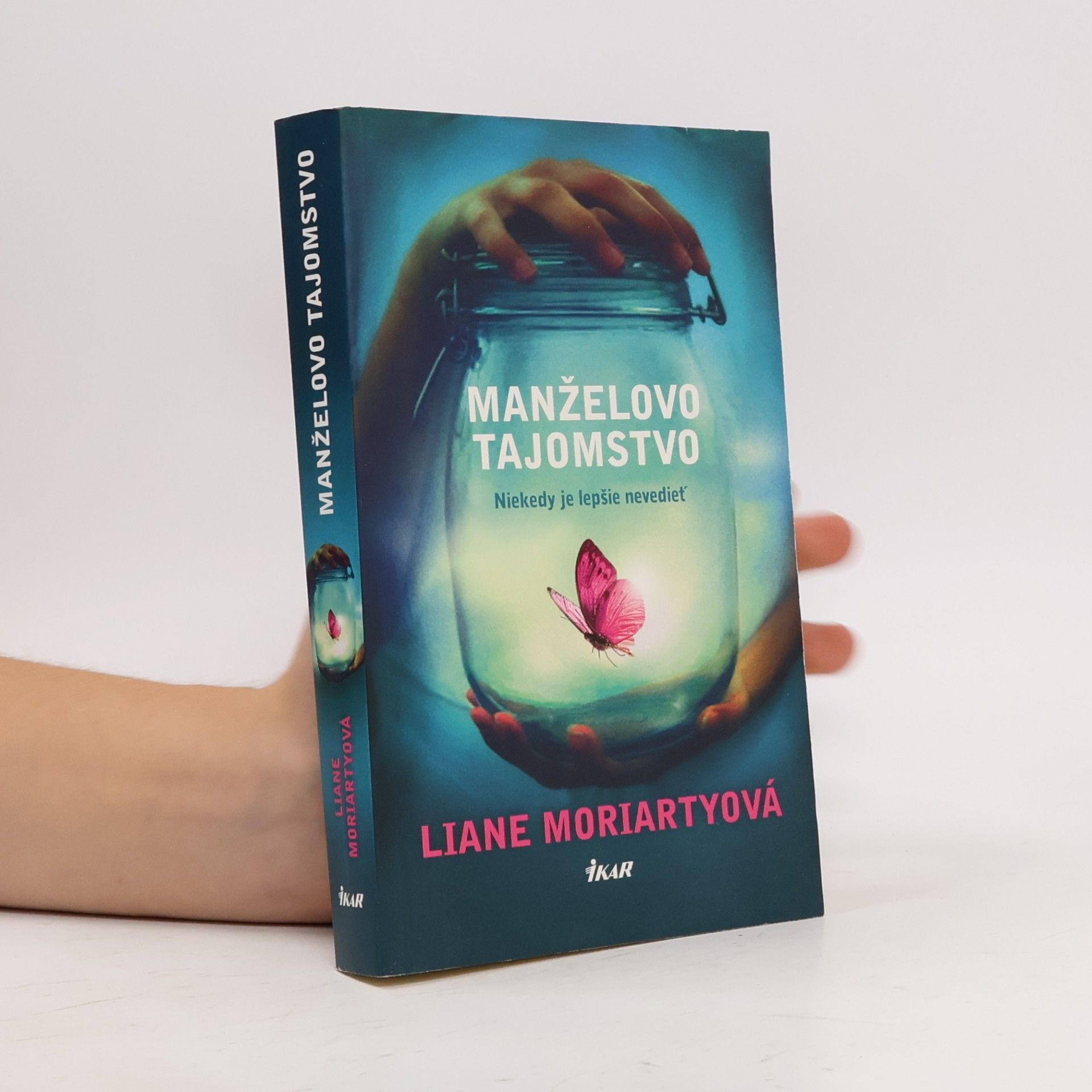 Liane Moriarty Manželovo tajomstvo