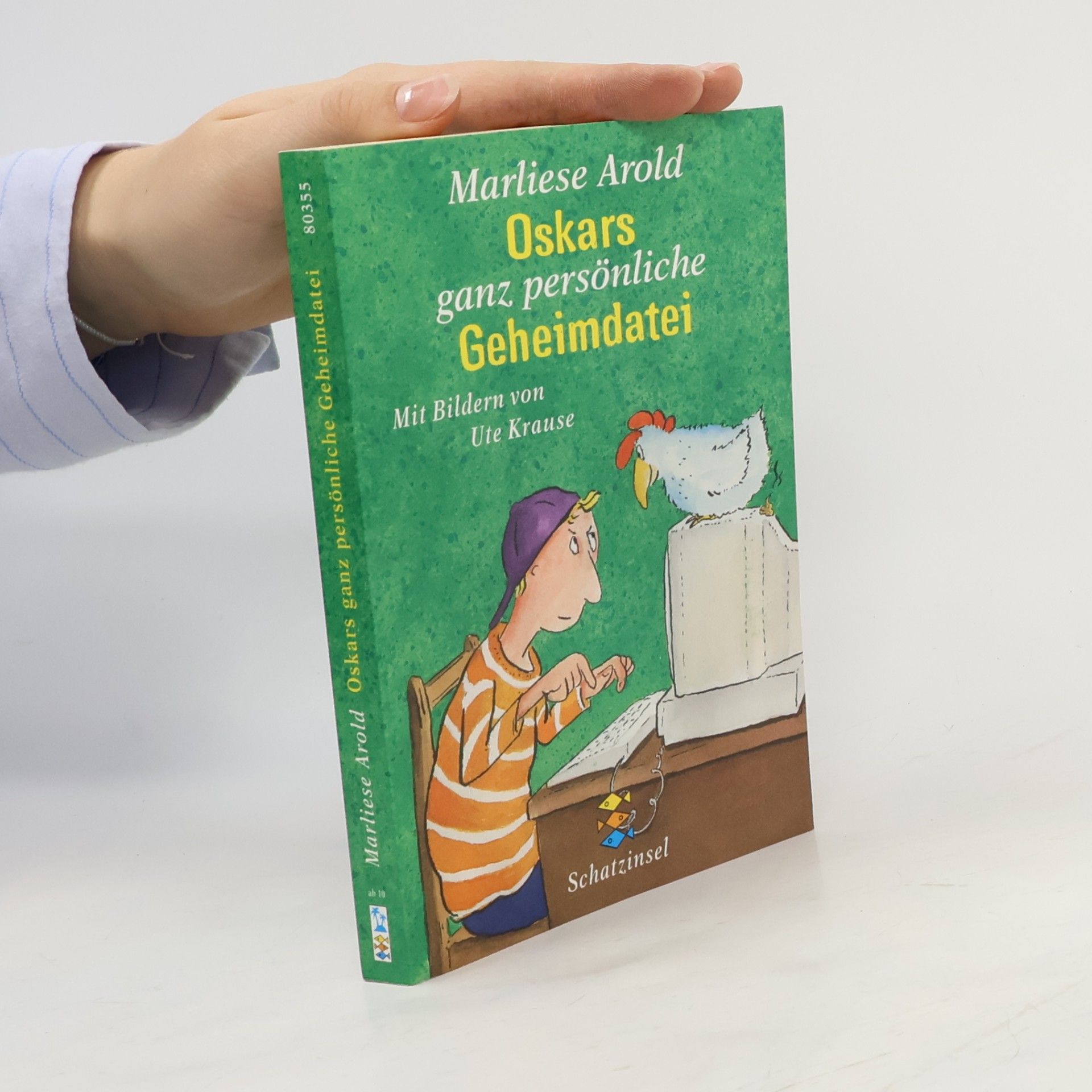 Marliese Arold Oskars ganz persönliche Geheimdatei