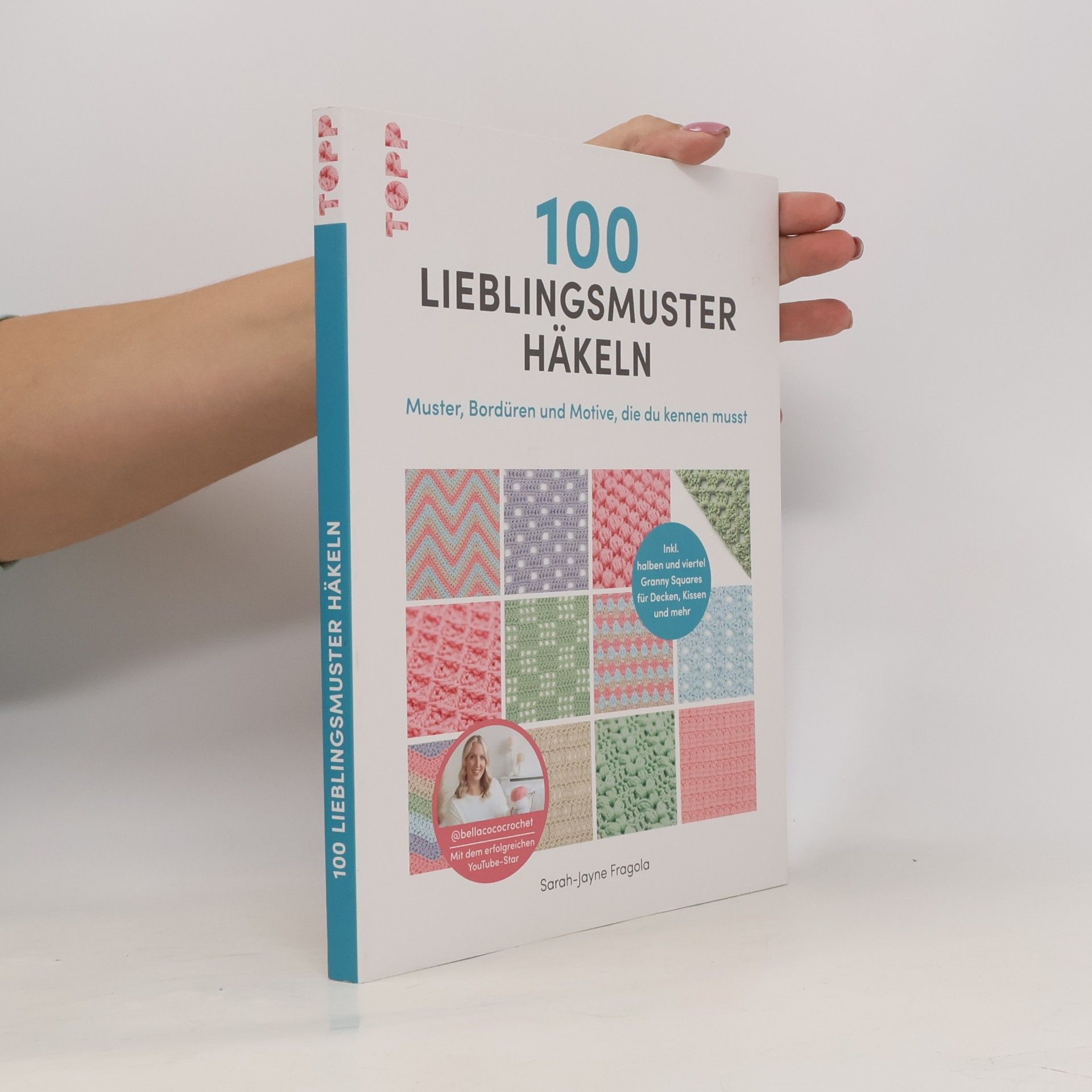 Sarah Jayne Fragola 100 Lieblingsmuster häkeln