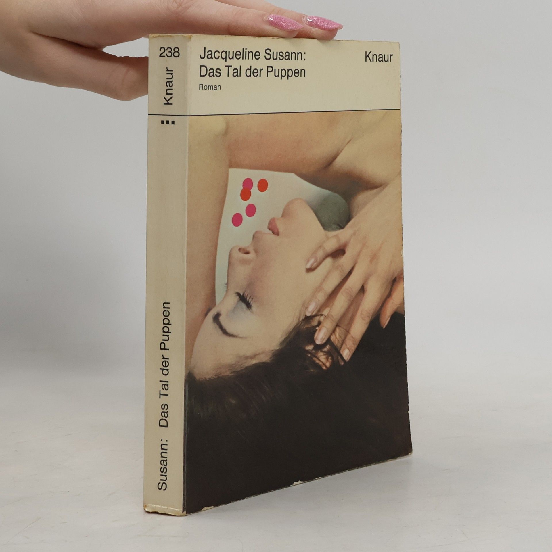 Jacqueline Susann Das Tal der Puppen