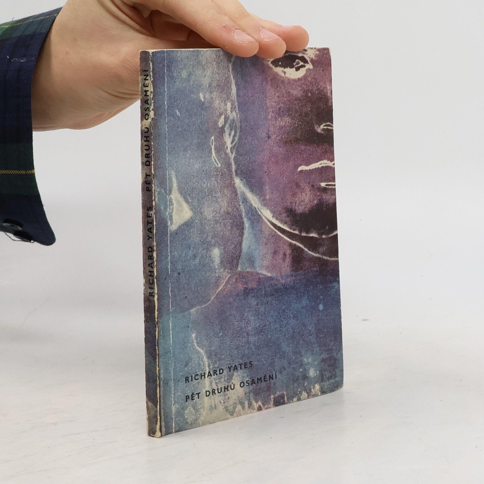 Richard Yates Pět druhů osamění