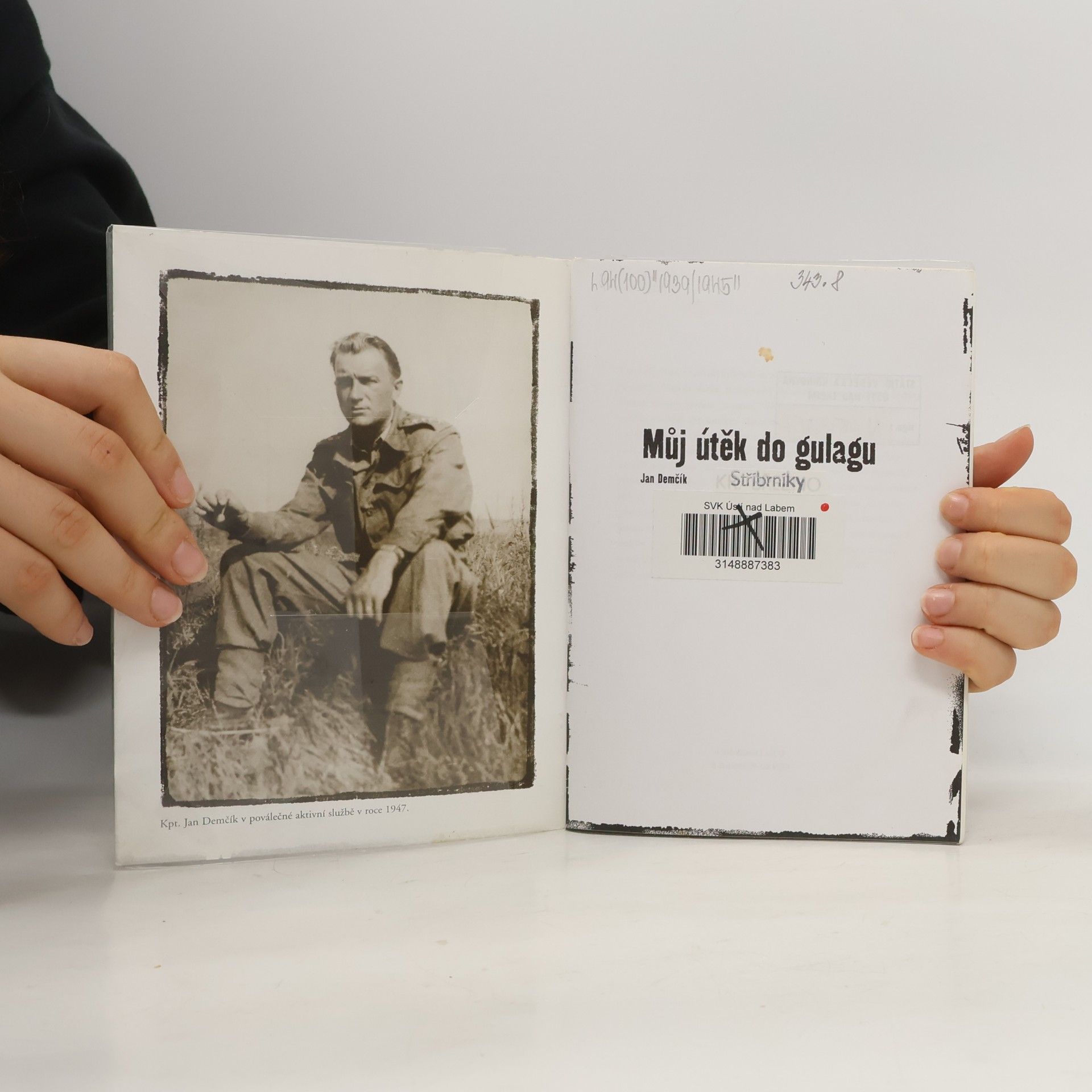 Jan Demčík Můj útěk do gulagu