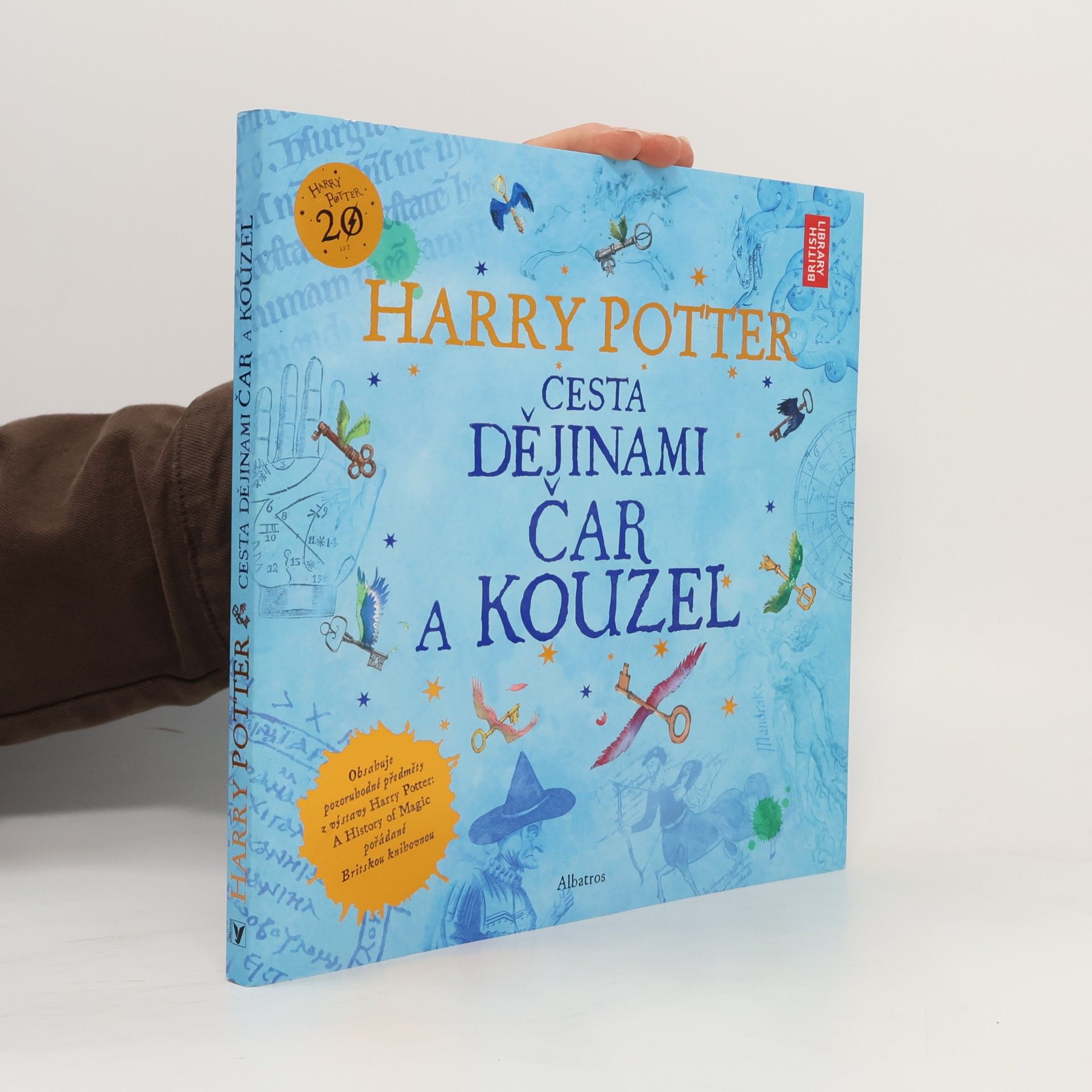 Kateřina Stupková Harry Potter. Cesta dějinami čar a kouzel