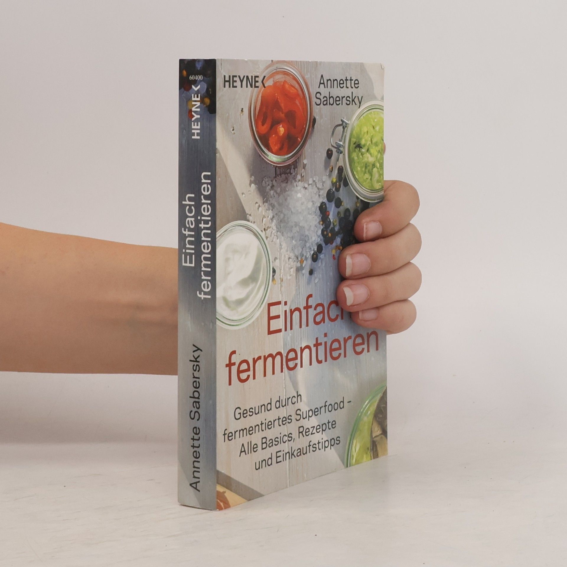Annette Sabersky Einfach fermentieren