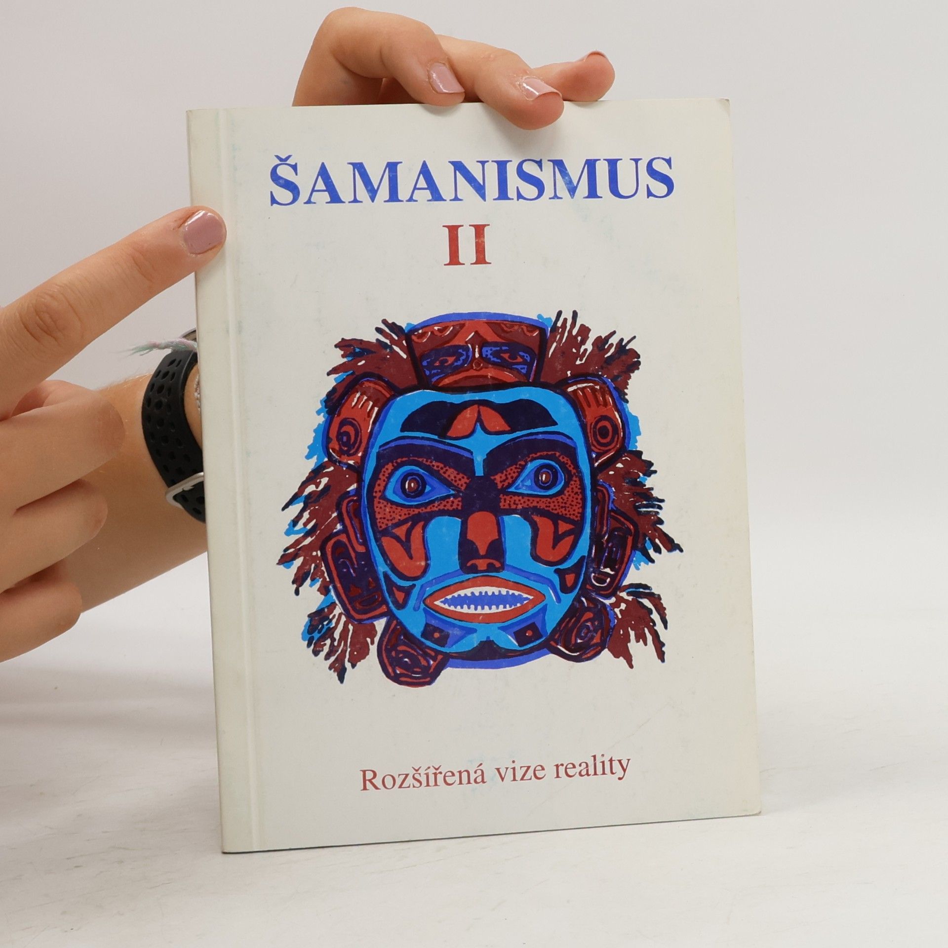 Shirley Nicholson Šamanismus II. Rozšířená vize reality