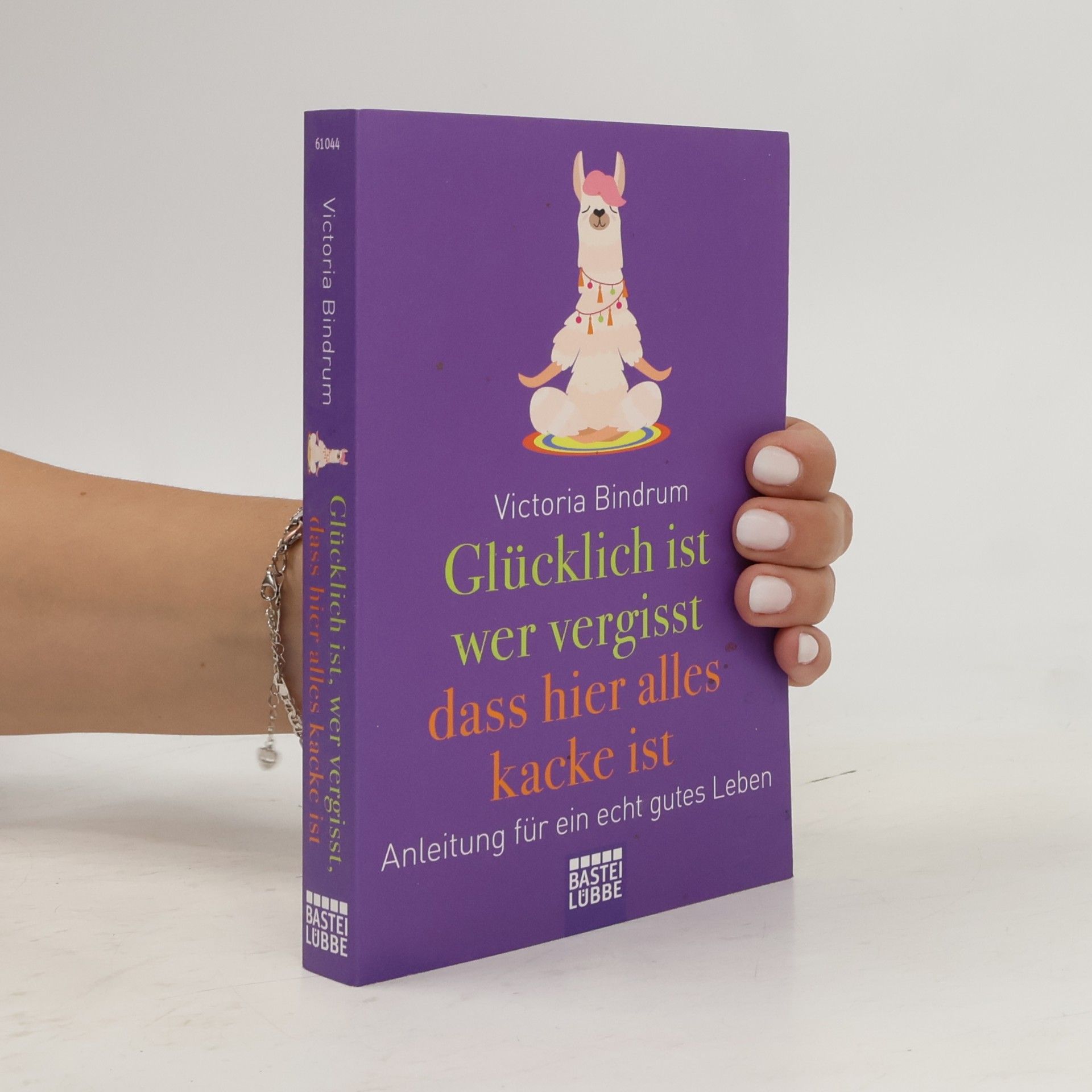 Victoria Bindrum Glücklich ist wer vergisst dass hier alles kacke ist